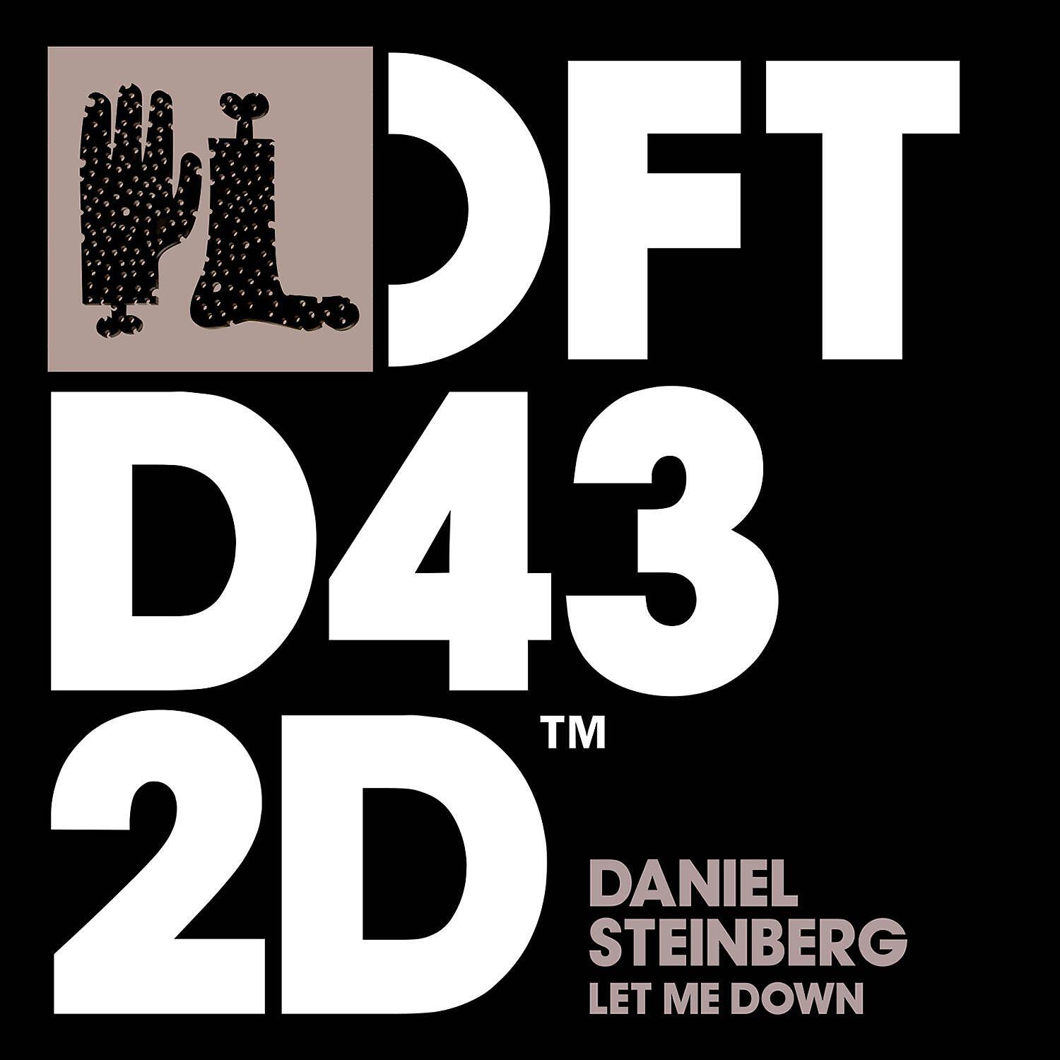 Daniel Steinberg - Let Me Down (Tube & Berger Remix)