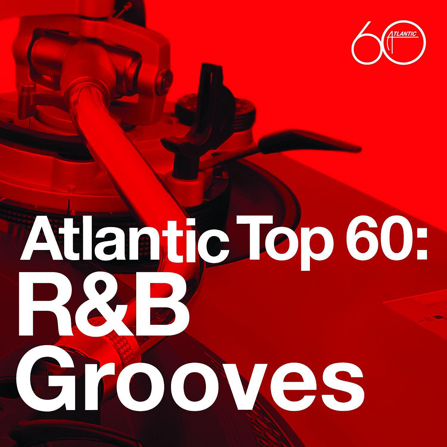 Постер альбома Atlantic Top 60: R&B Grooves