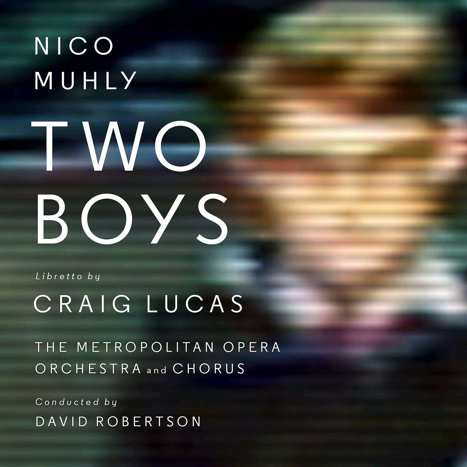 Nico Muhly - Scene 12 (Brian's Bedroom): Brian...You don't know me... Chorus: Can't stop talking