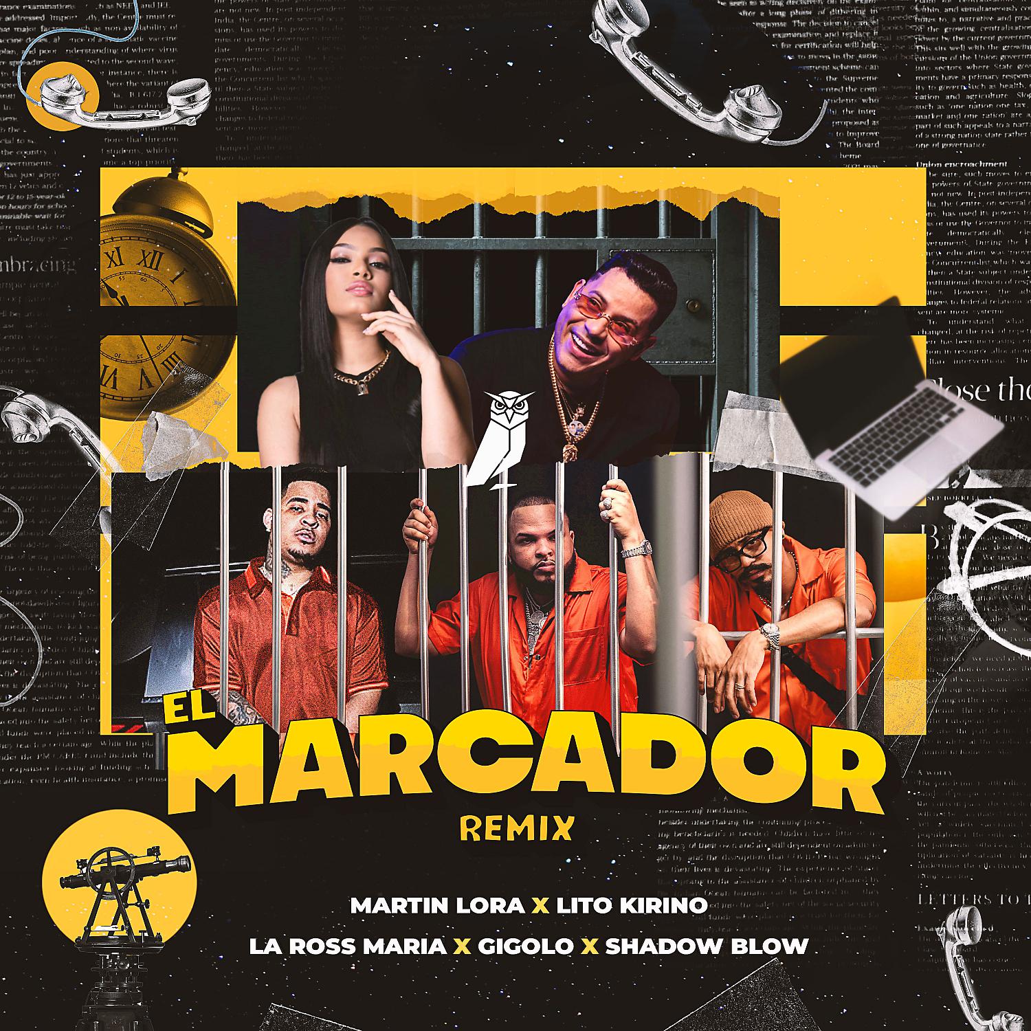 Постер альбома El Marcador (feat. Gigolo & Shadow Blow) [Remix]