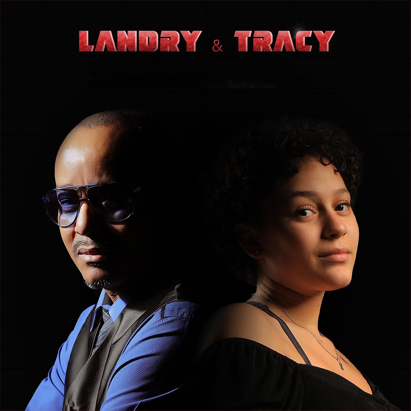 Постер альбома Landry & Tracy