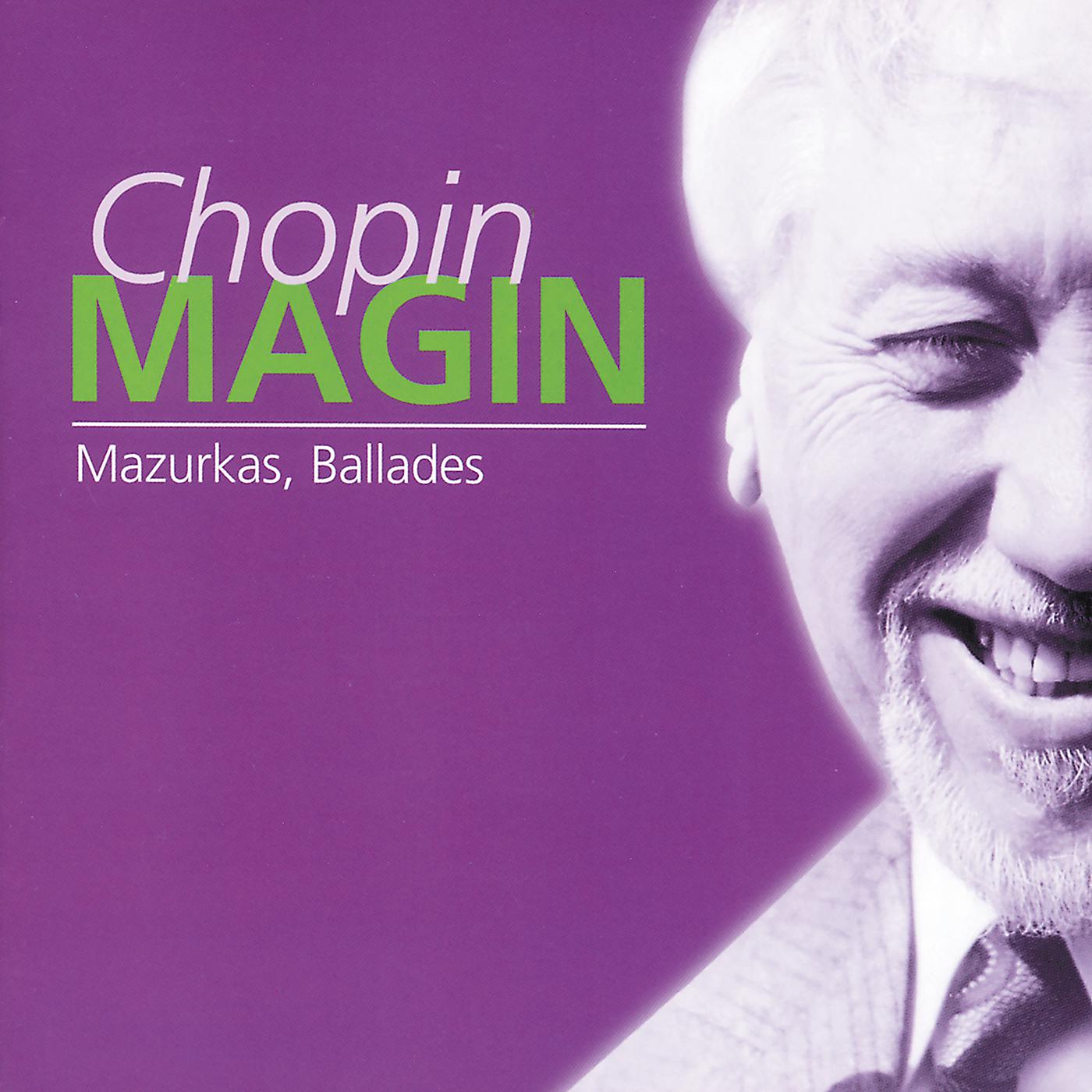 Постер альбома Chopin: Mazurkas, Ballades