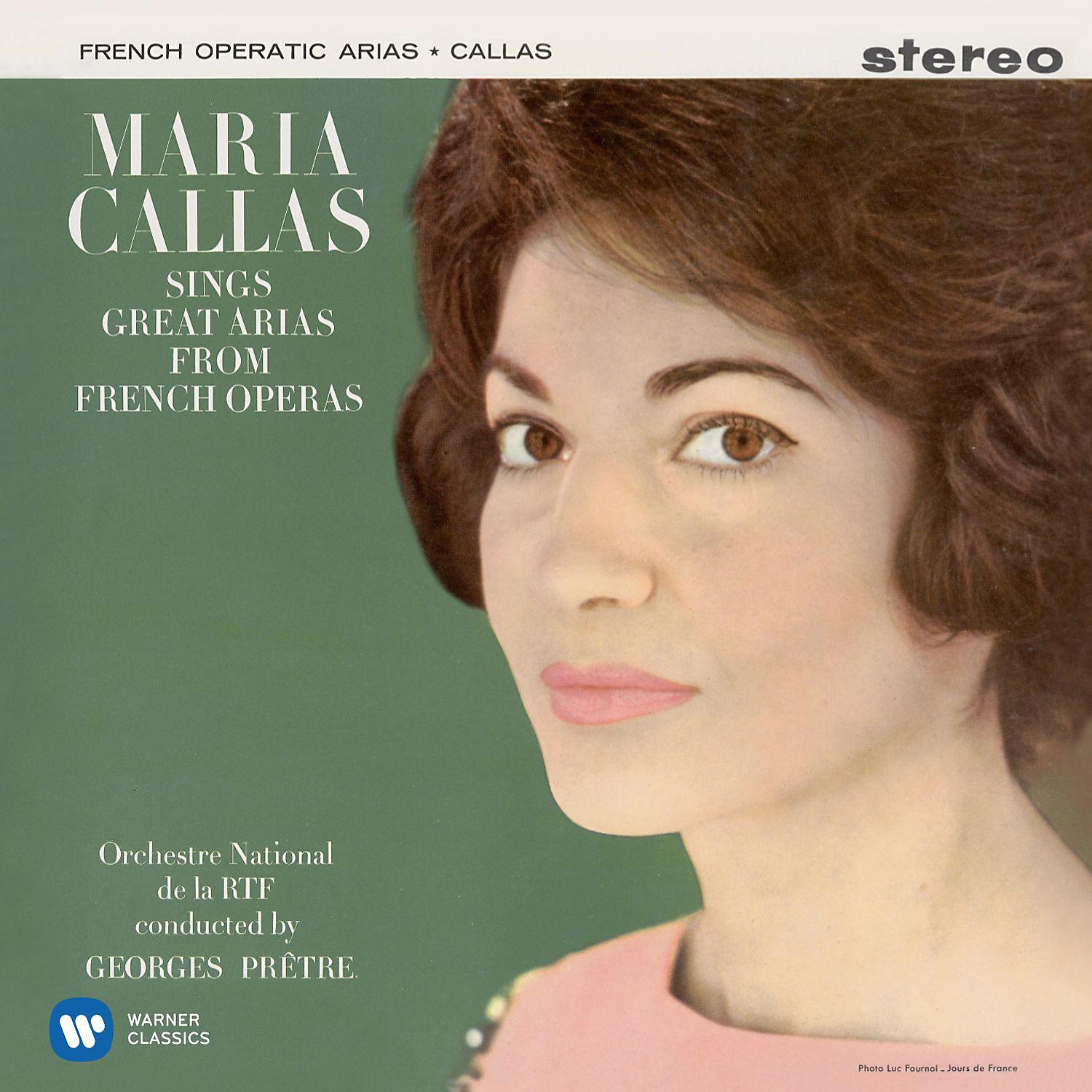 Постер альбома Callas sings Great Arias from French Operas - Callas Remastered