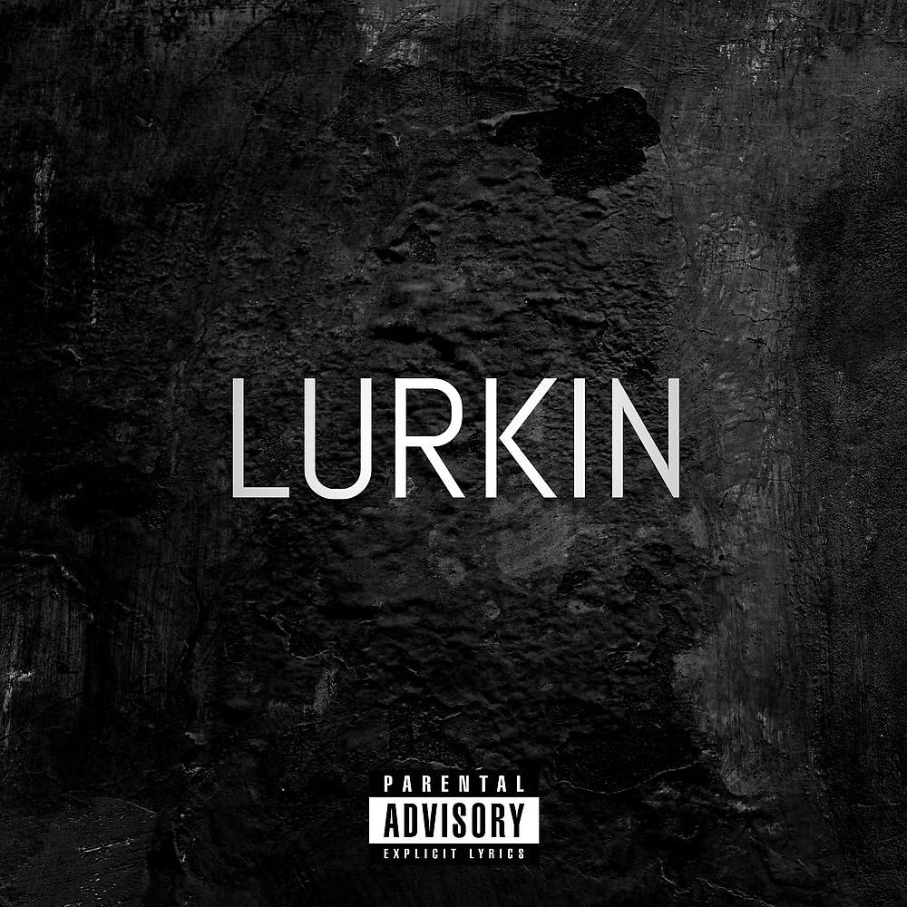 Постер альбома LURKIN