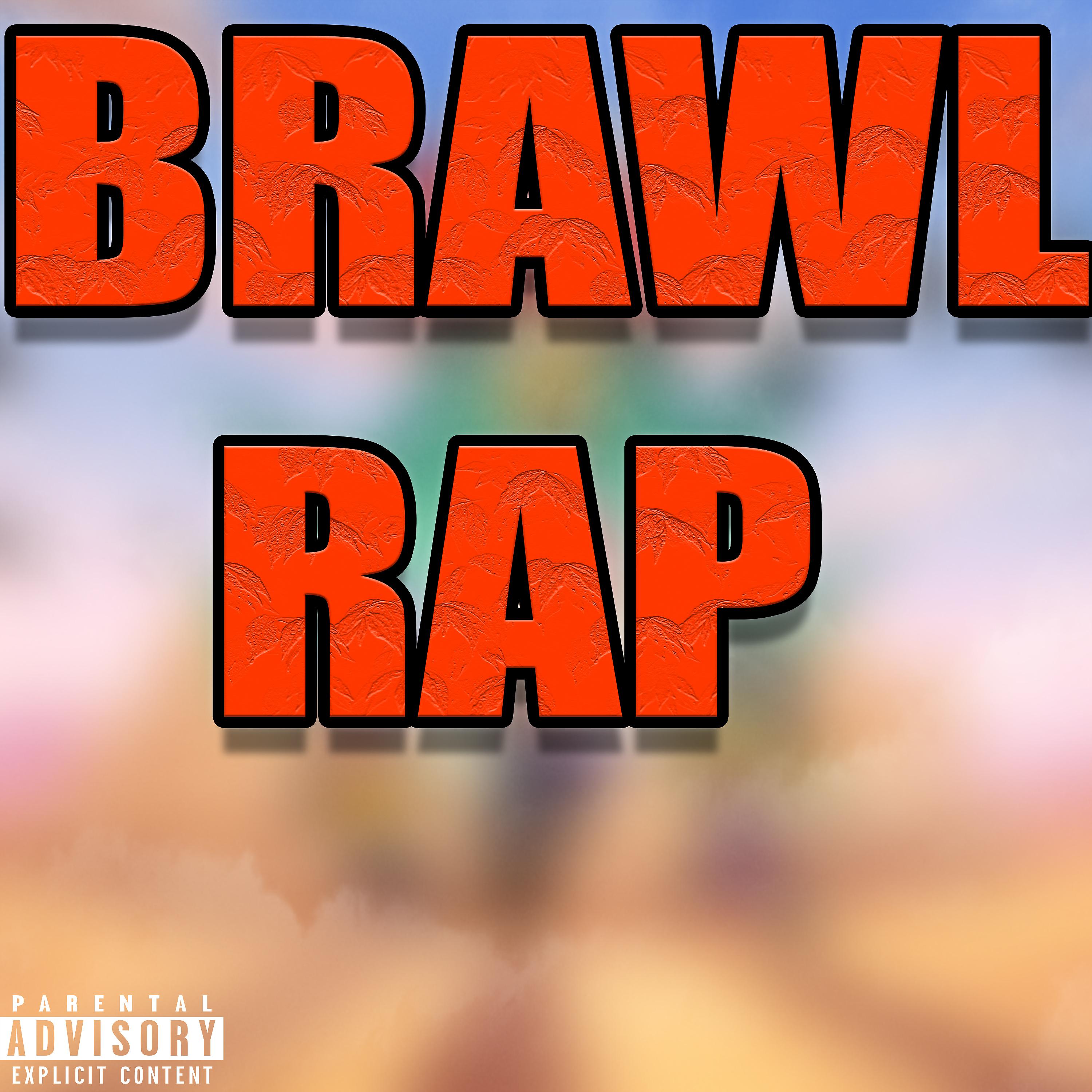 Постер альбома Brawl Rap