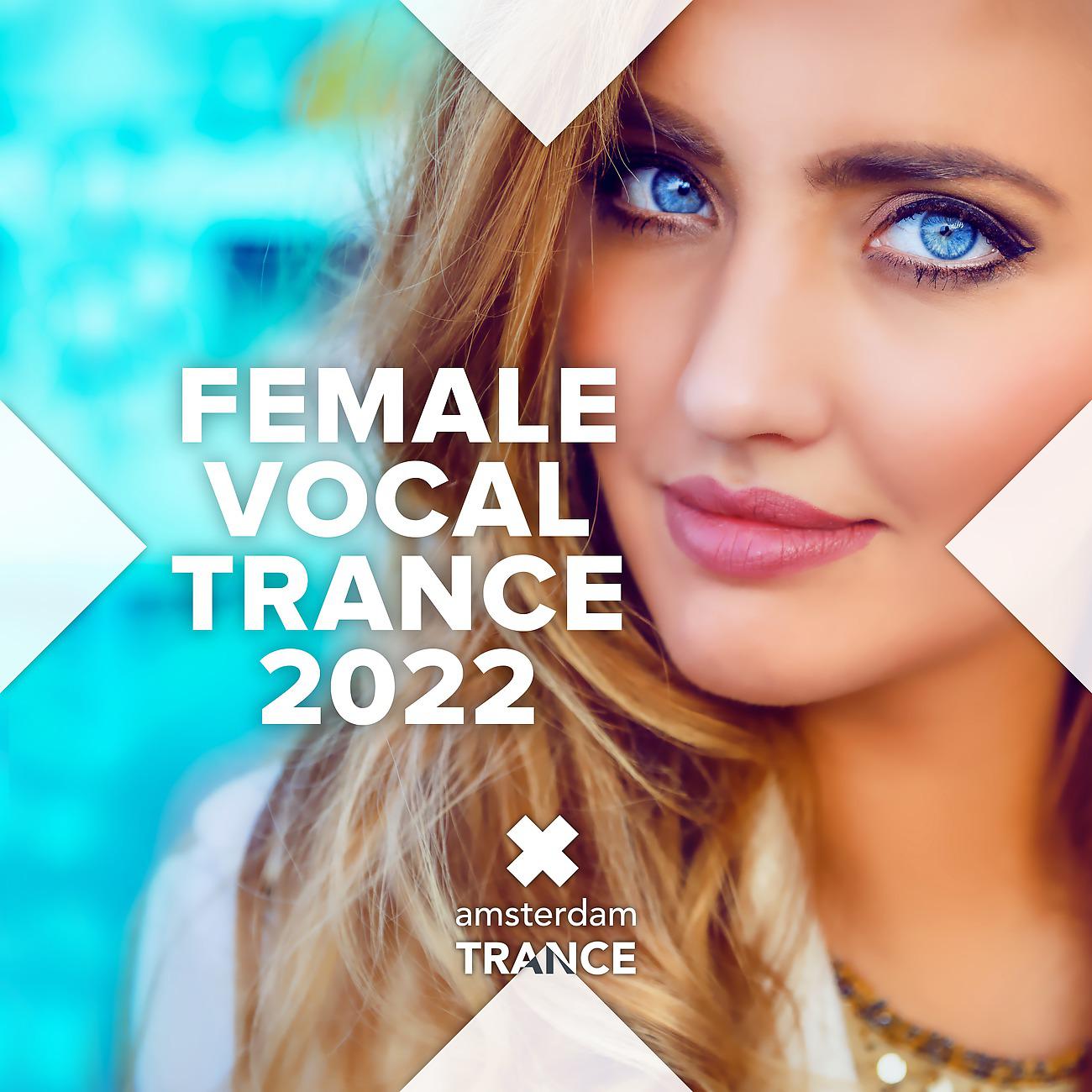 Постер альбома Female Vocal Trance 2022