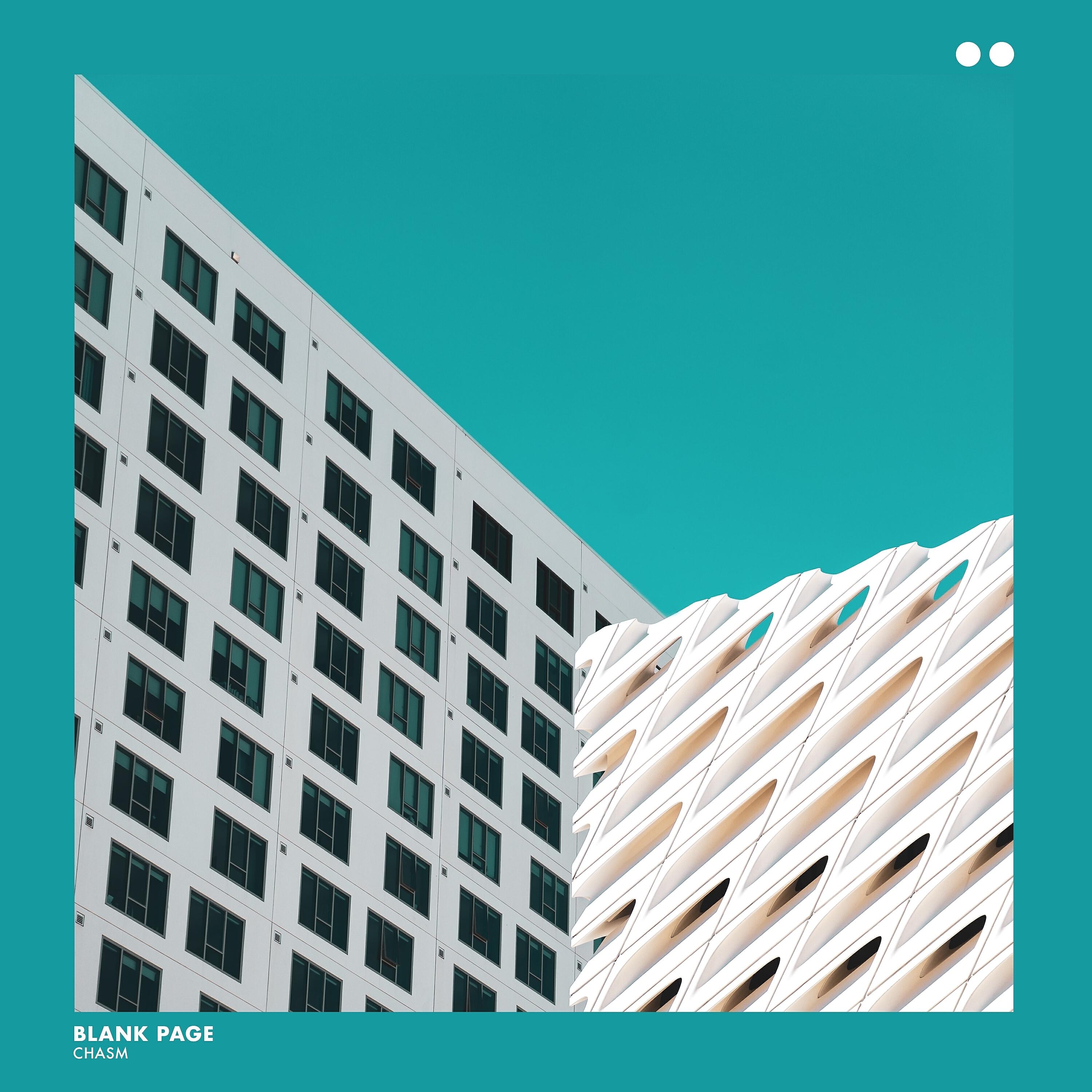Blank Page - Chasm (Chill Mix)