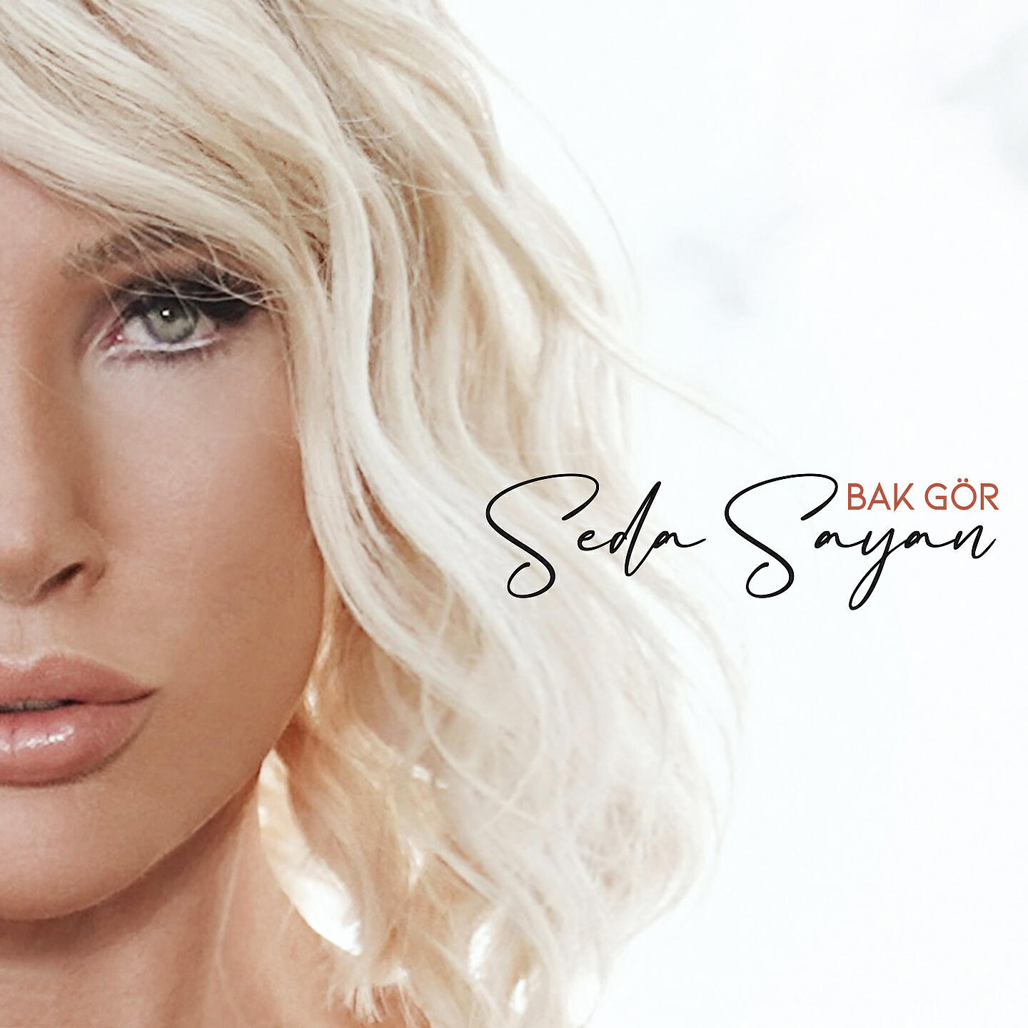 Seda Sayan - Bak Gör