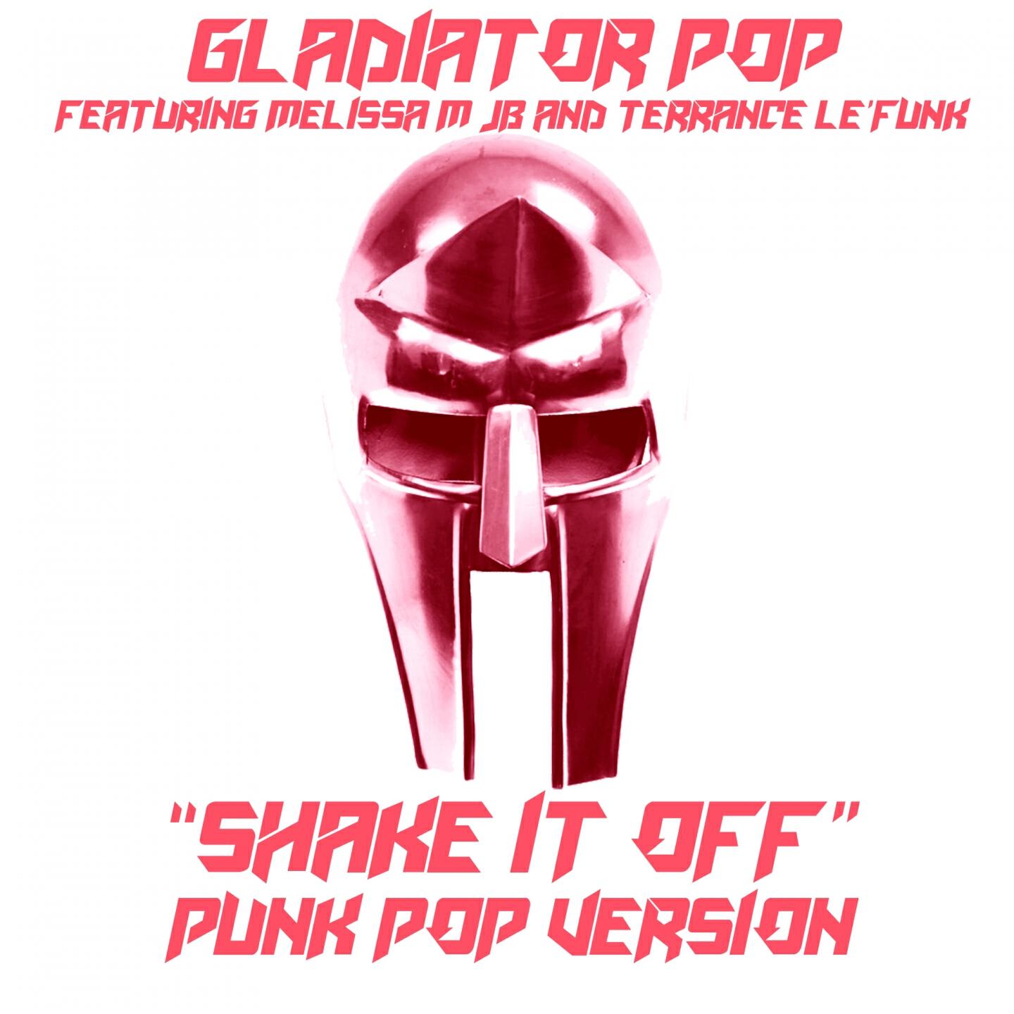 Gladiator Pop - Shake It Off (Punk Pop Version)