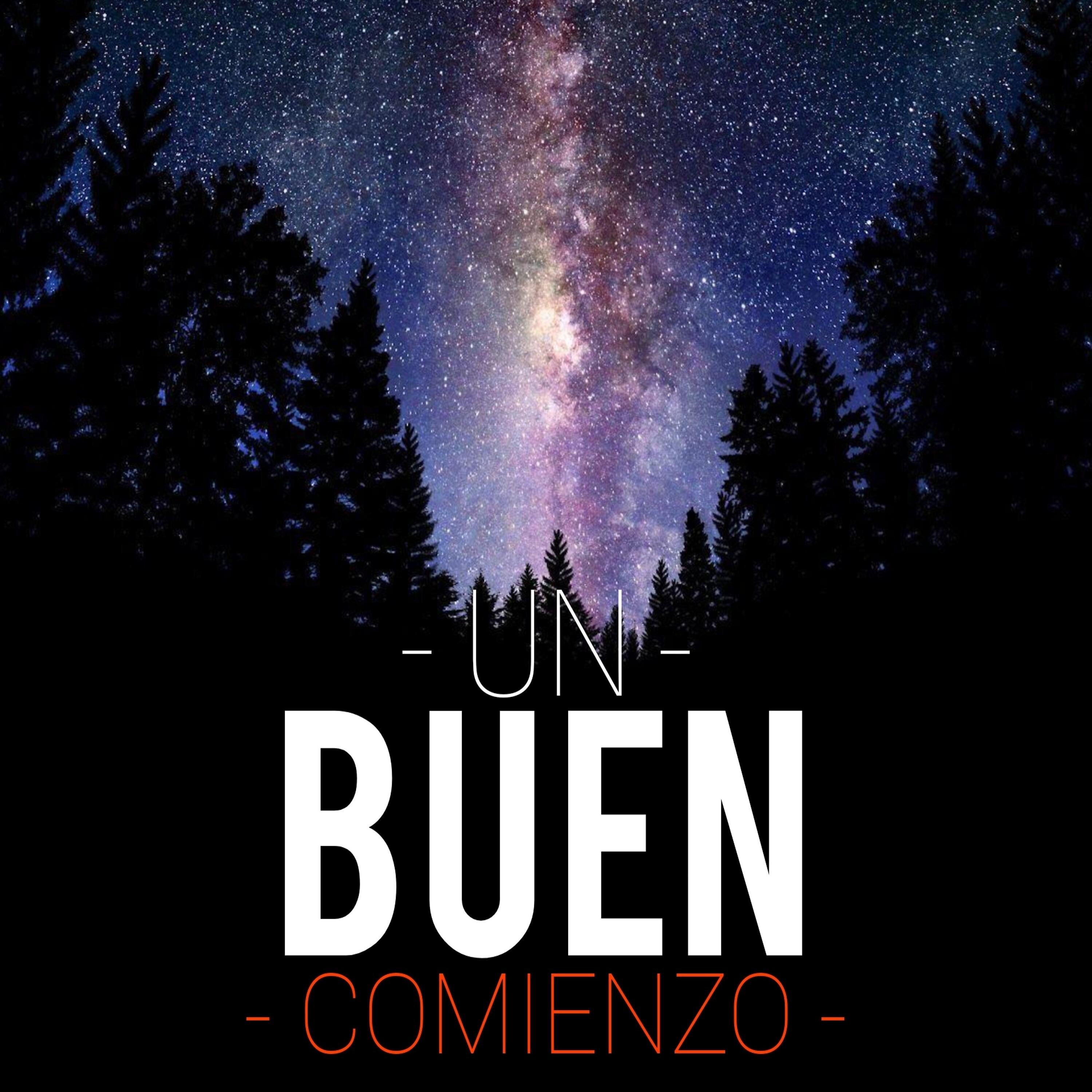 Постер альбома Un Buen Comienzo