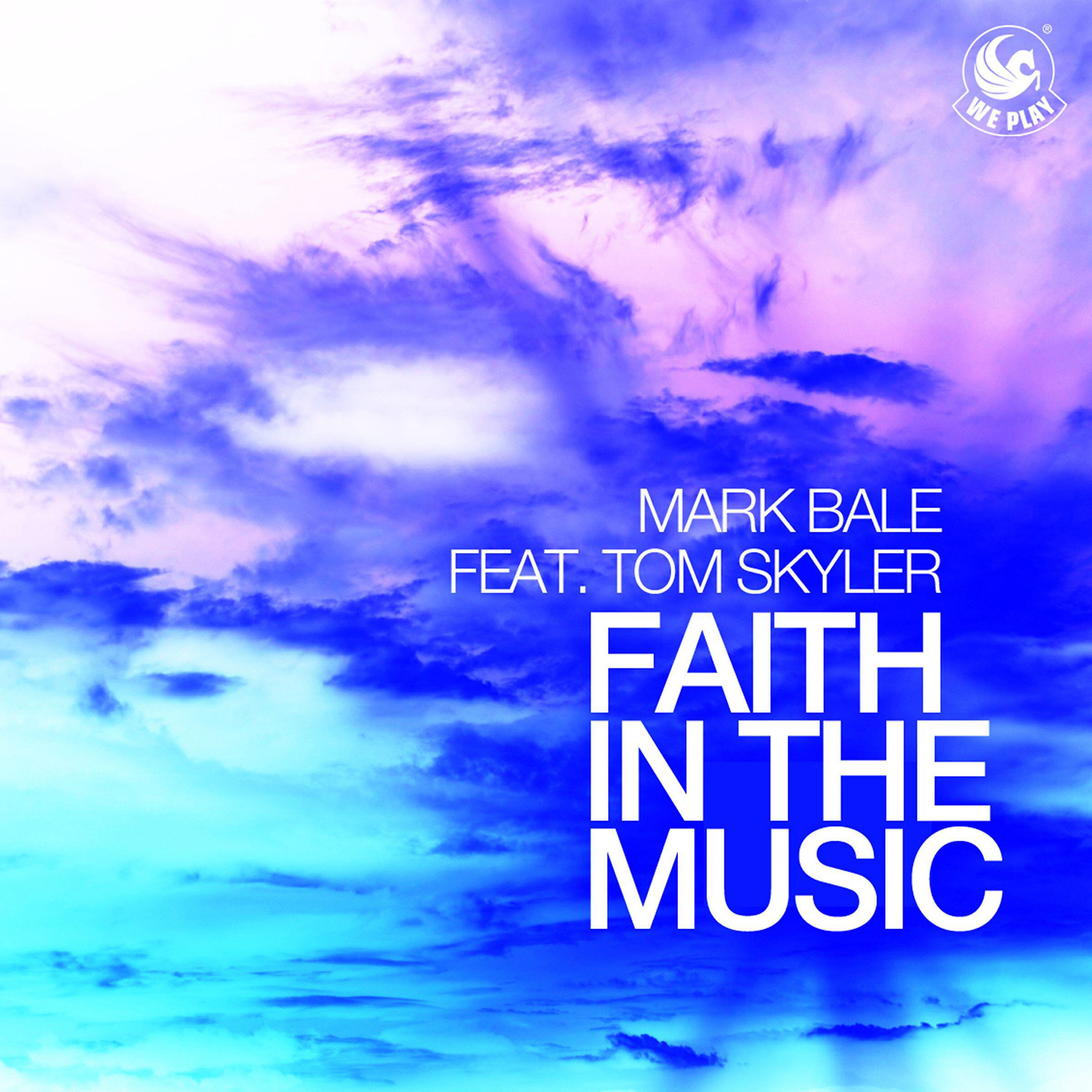 Mark Bale - Faith in the Music (feat. Tom Skyler) [DBN Dub]