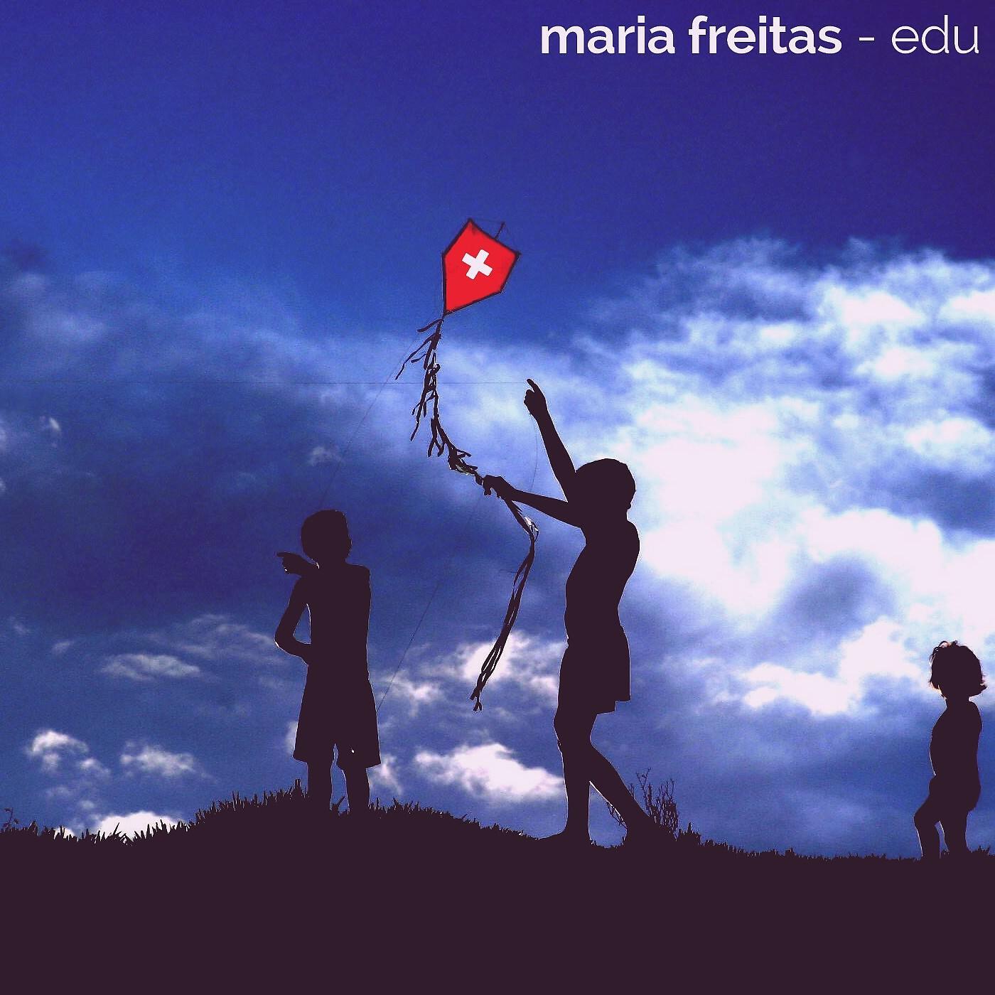 Maria Freitas - Edu