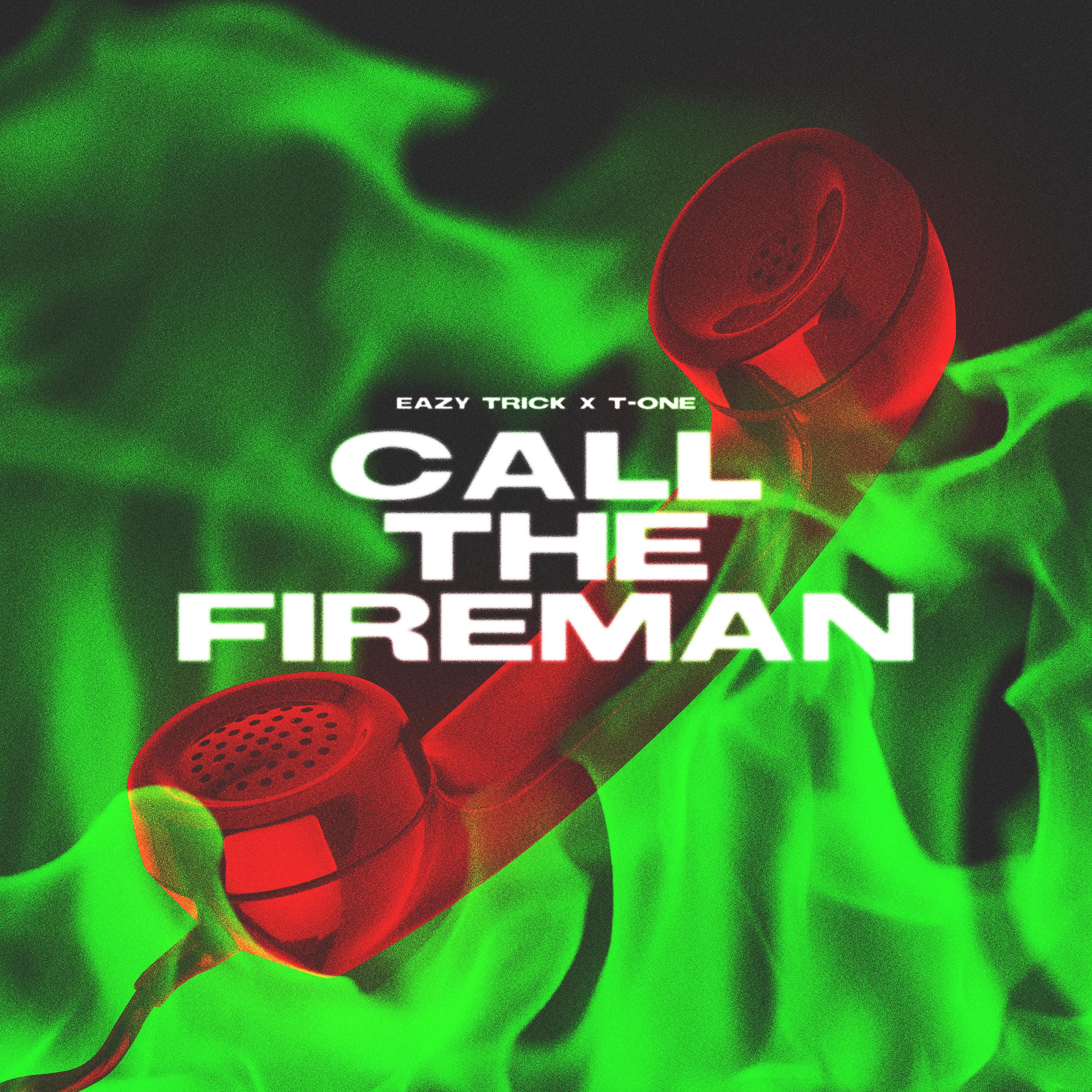Постер альбома Call the Fireman