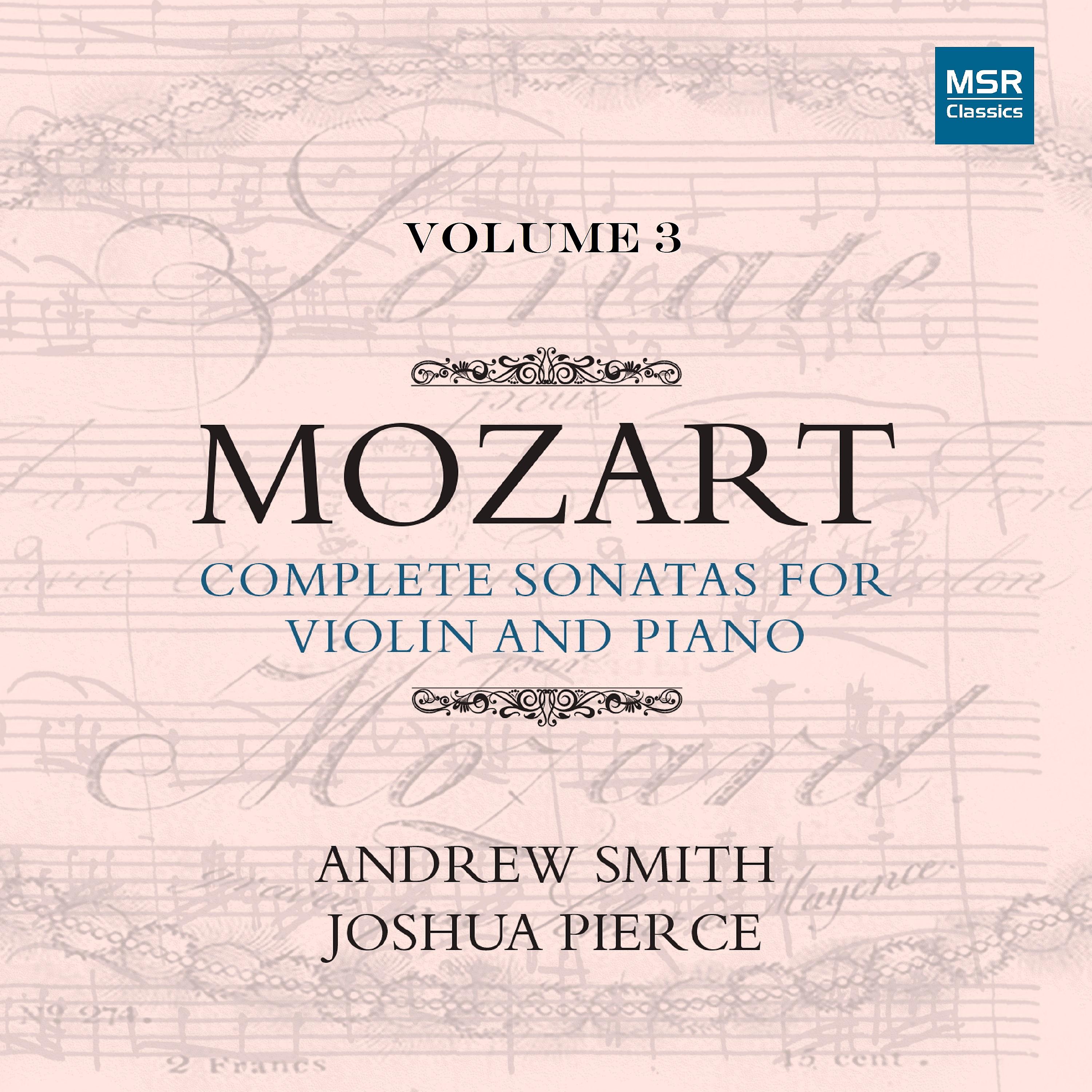 Постер альбома Mozart: Complete Sonatas for Violin and Piano, Vol. 3