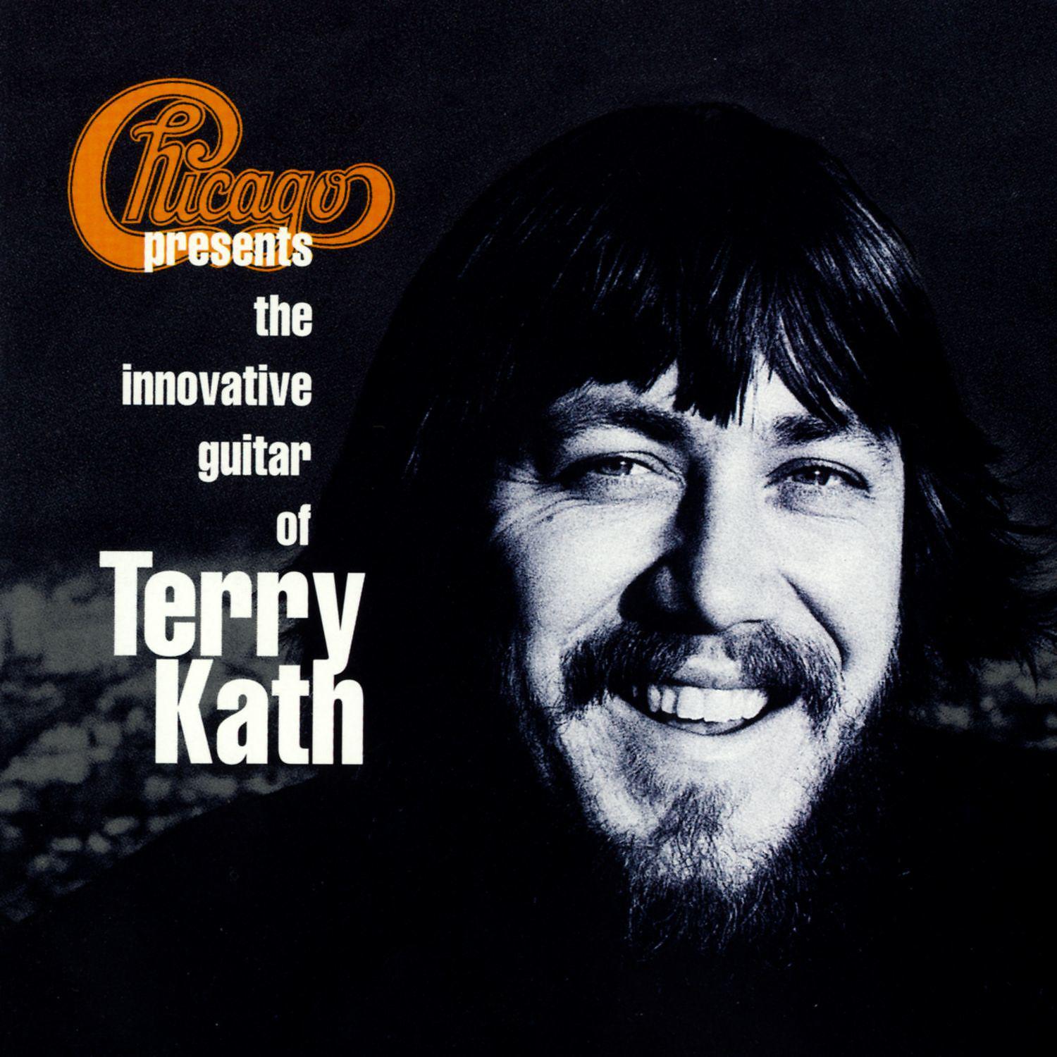 Постер альбома Chicago Presents the Innovative Guitar of Terry Kath