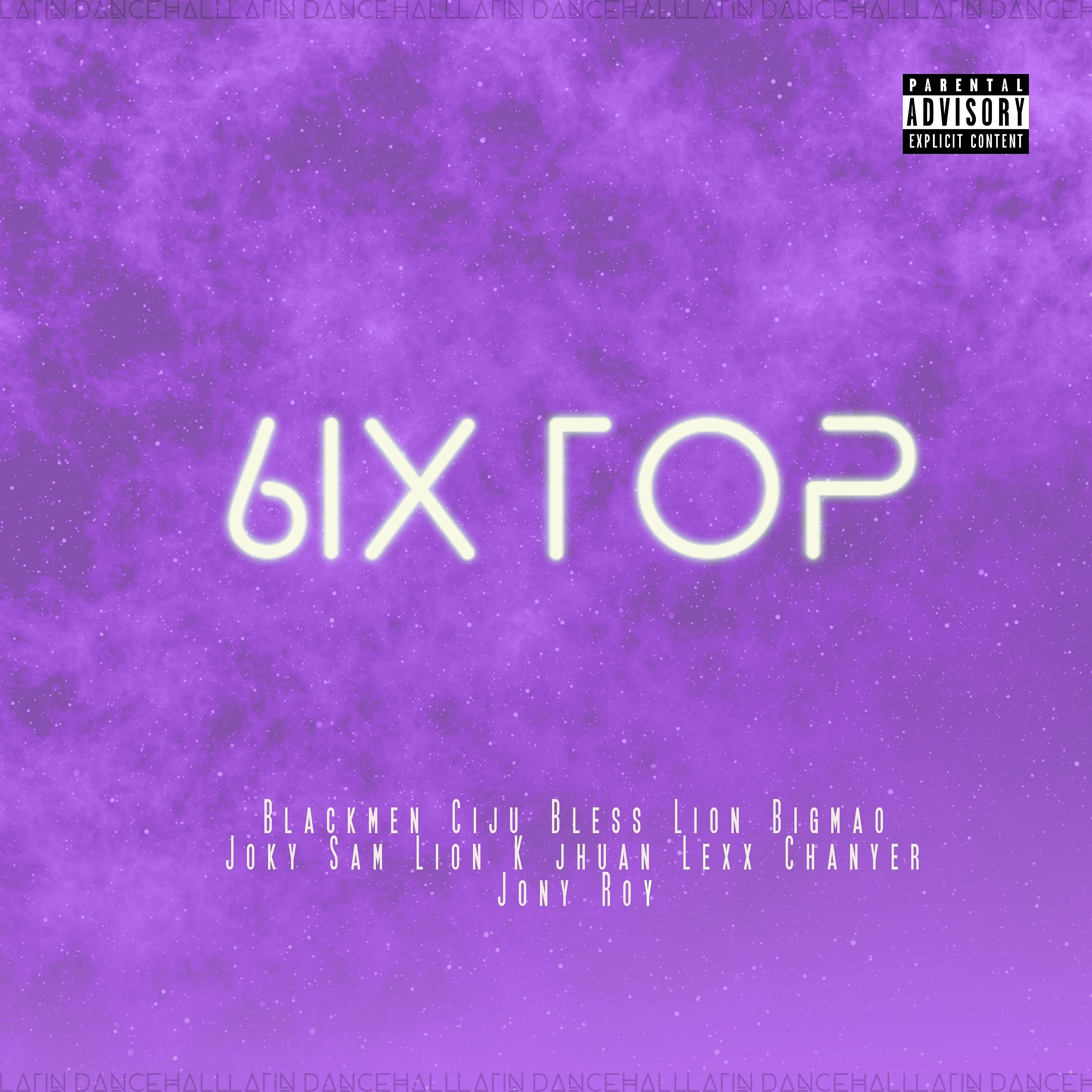 Постер альбома 6IX TOP