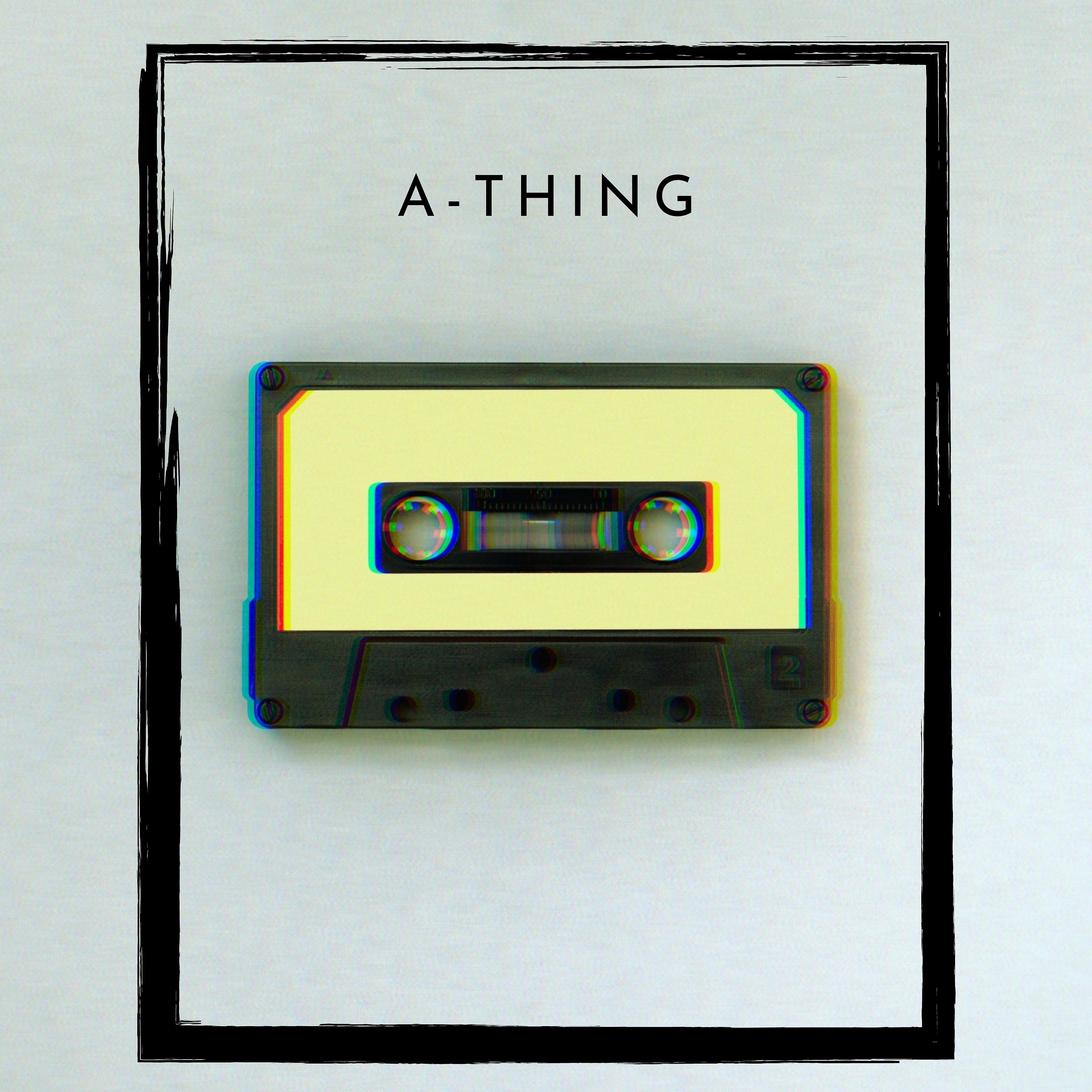 Постер альбома A-Thing
