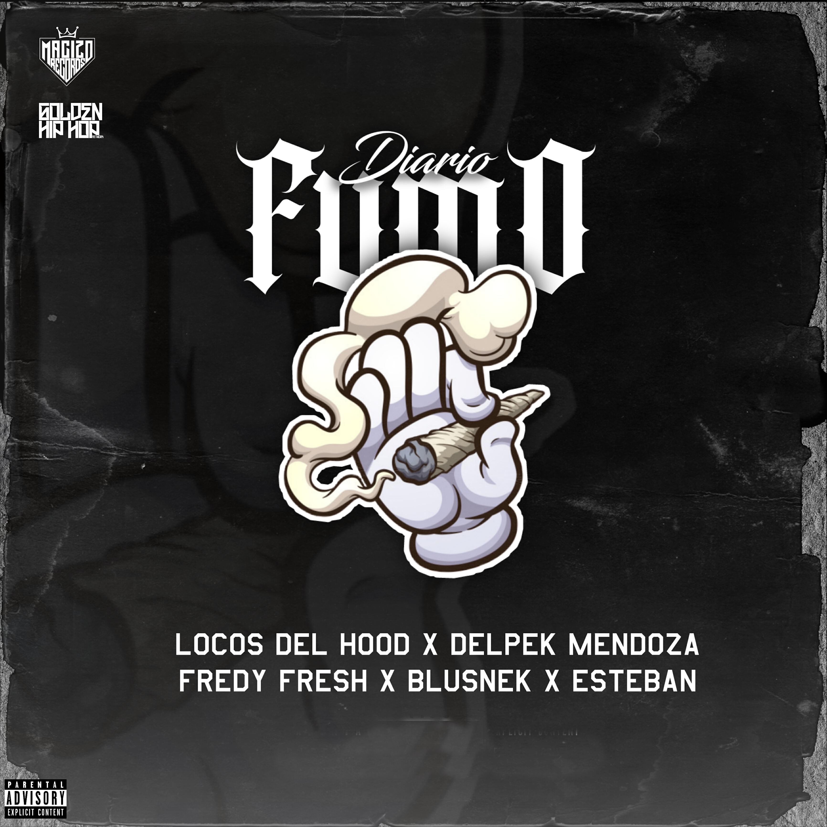 Locos Del Hood - Diario Fumo