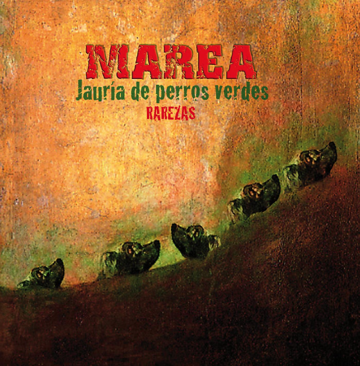 Постер альбома Jauria de perros verdes. Rarezas