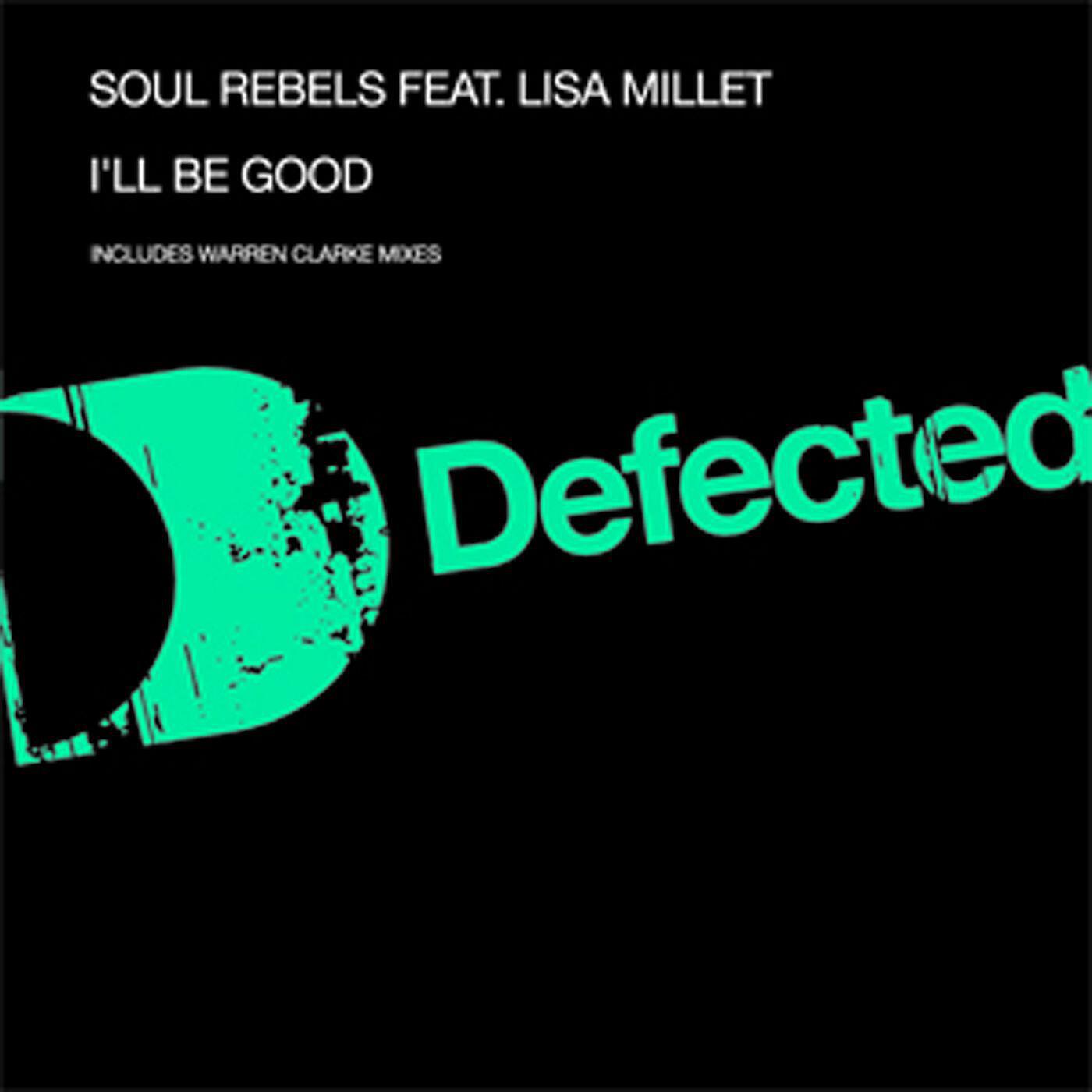 Soul Rebels feat. Lisa Millet - I'll Be Good (Warren Clarke Dub)