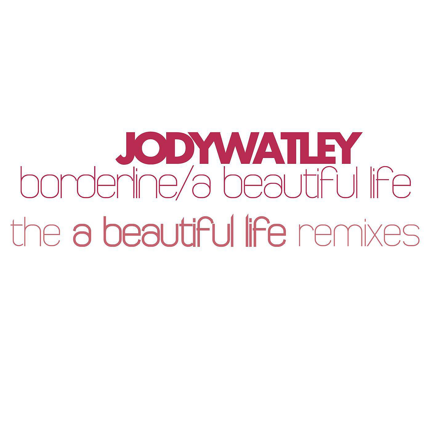 Jody Watley - A Beautiful Life [Zoned Out Full Mix]