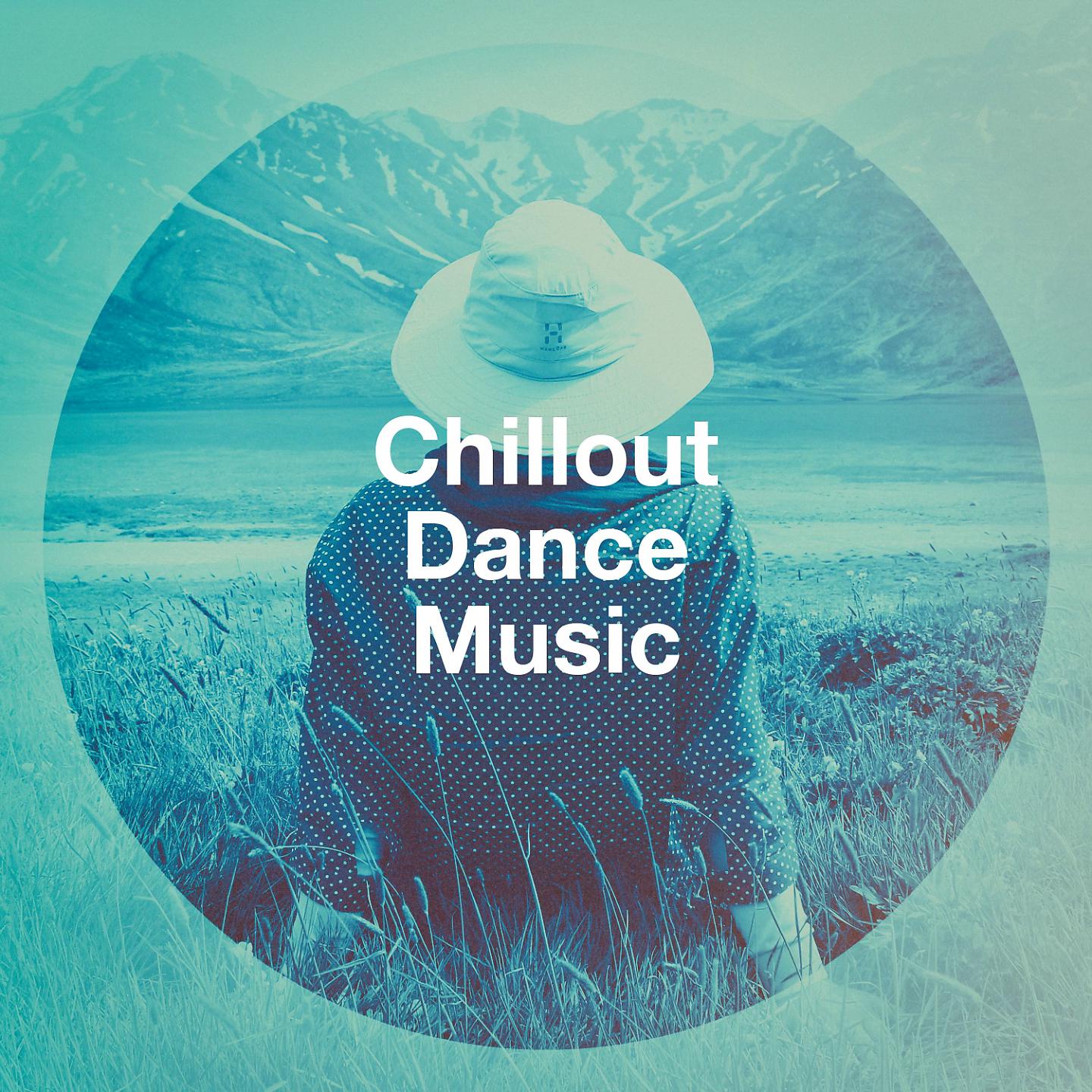 Постер альбома Chillout Dance Music