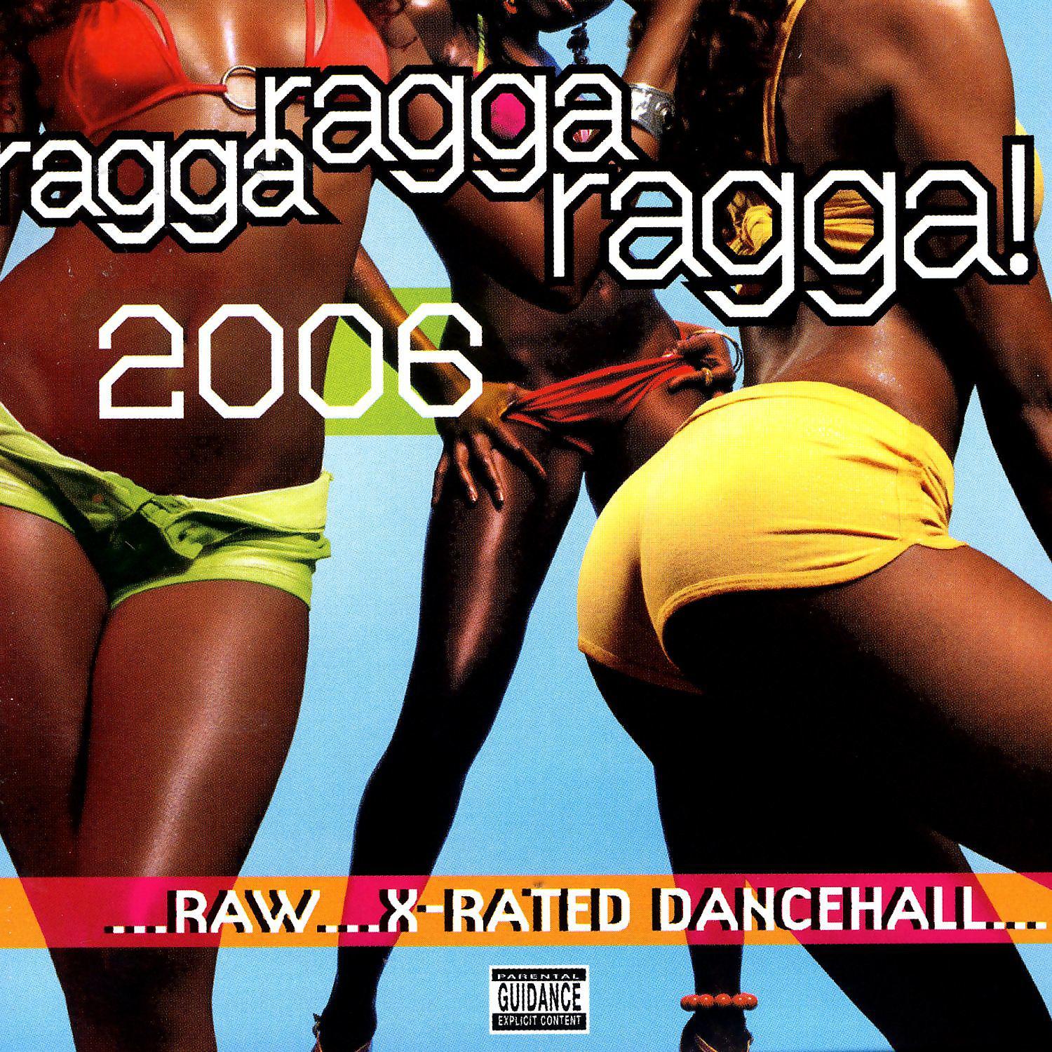 Постер альбома Ragga Ragga Ragga 2006