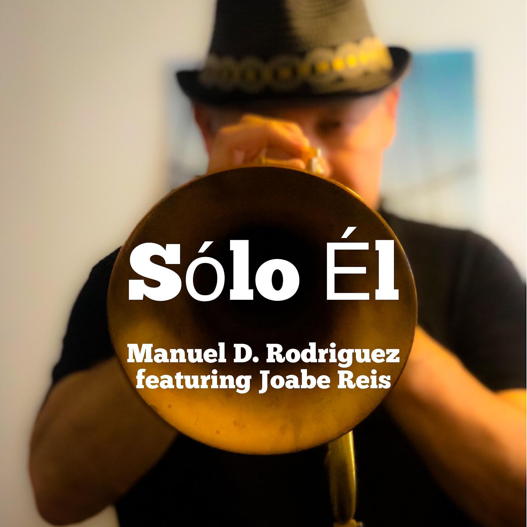 Постер альбома Sólo Él (feat. Joabe Reis)