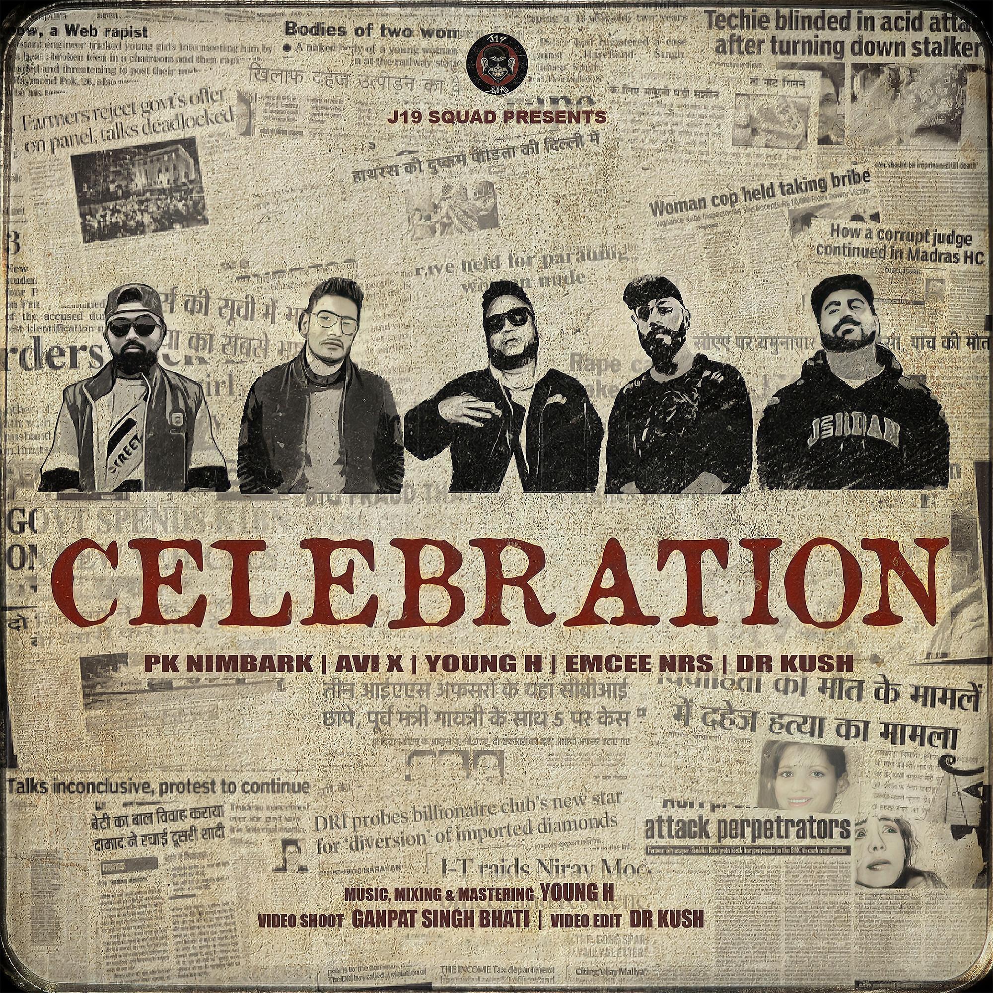 Постер альбома Celebration (feat. PK Nimbark,Avi X,Young H,Emcee NRS & Dr Kush)