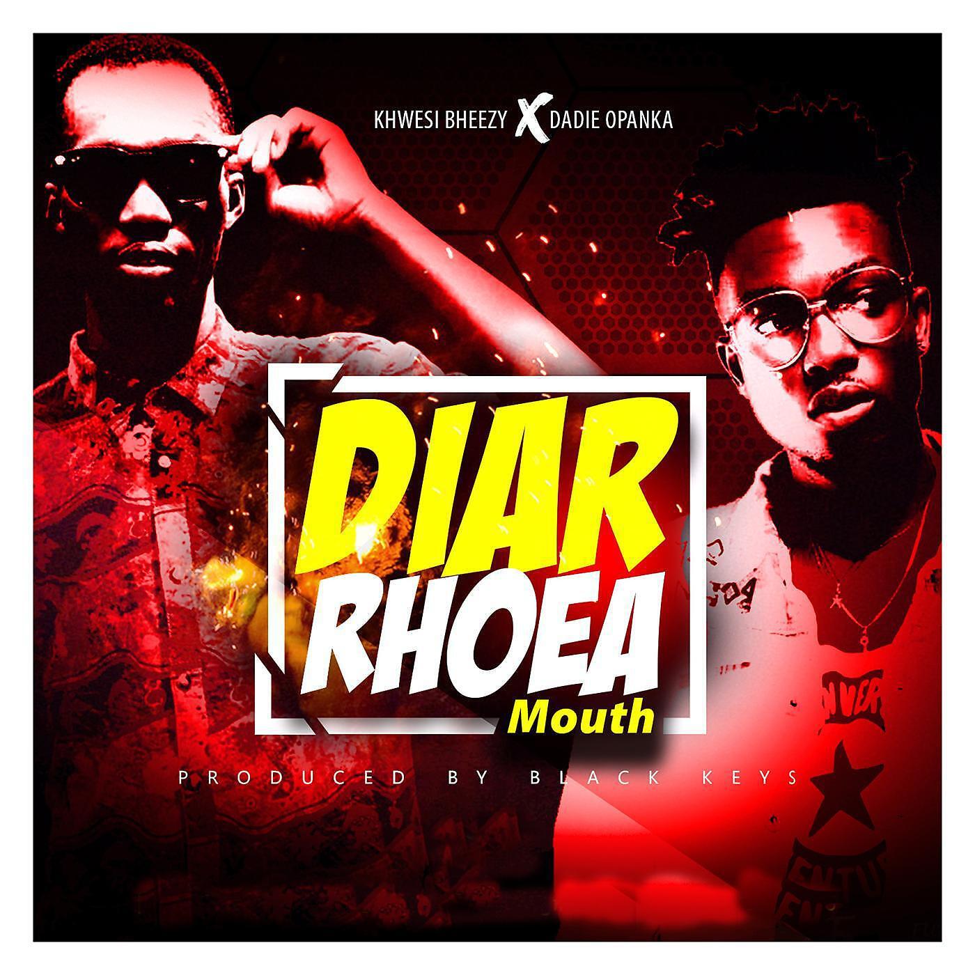 Khwesi Bheezy - Dairroheoa Mouth (feat. Opanka)
