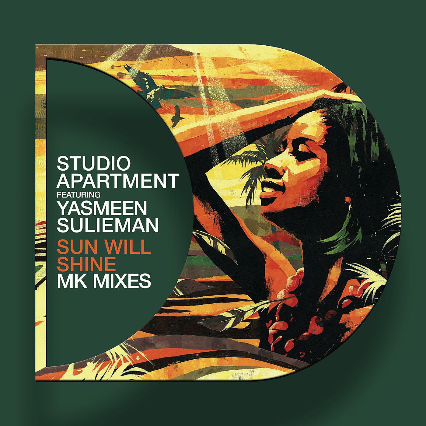 STUDIO APARTMENT - Sun Will Shine (feat. Yasmeen Sulieman) [MK Dub]
