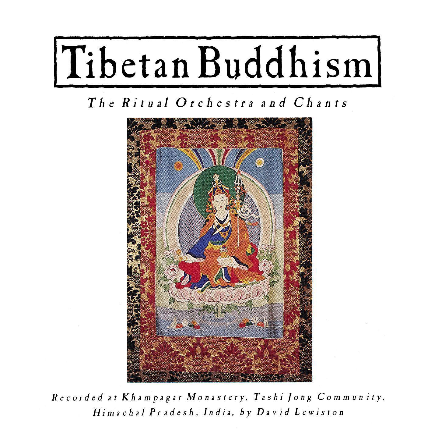 Постер альбома Tibetan Buddhism: Ritual Orchestra & Chants