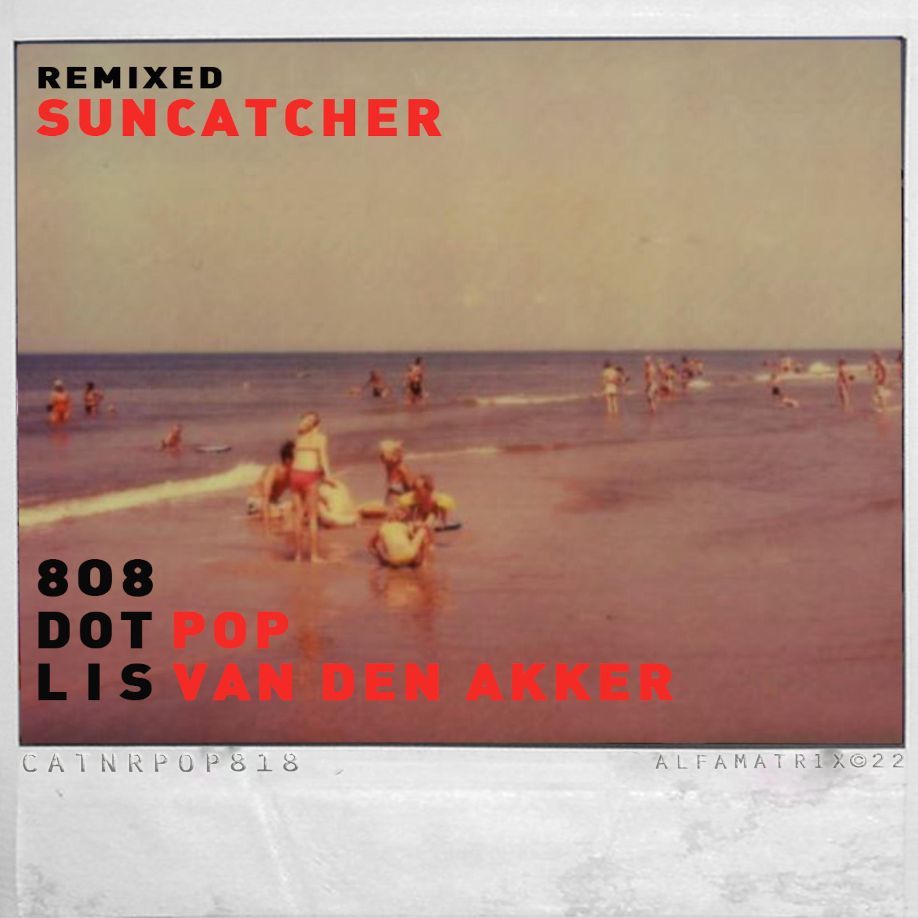 Постер альбома Suncatcher (Remixed)