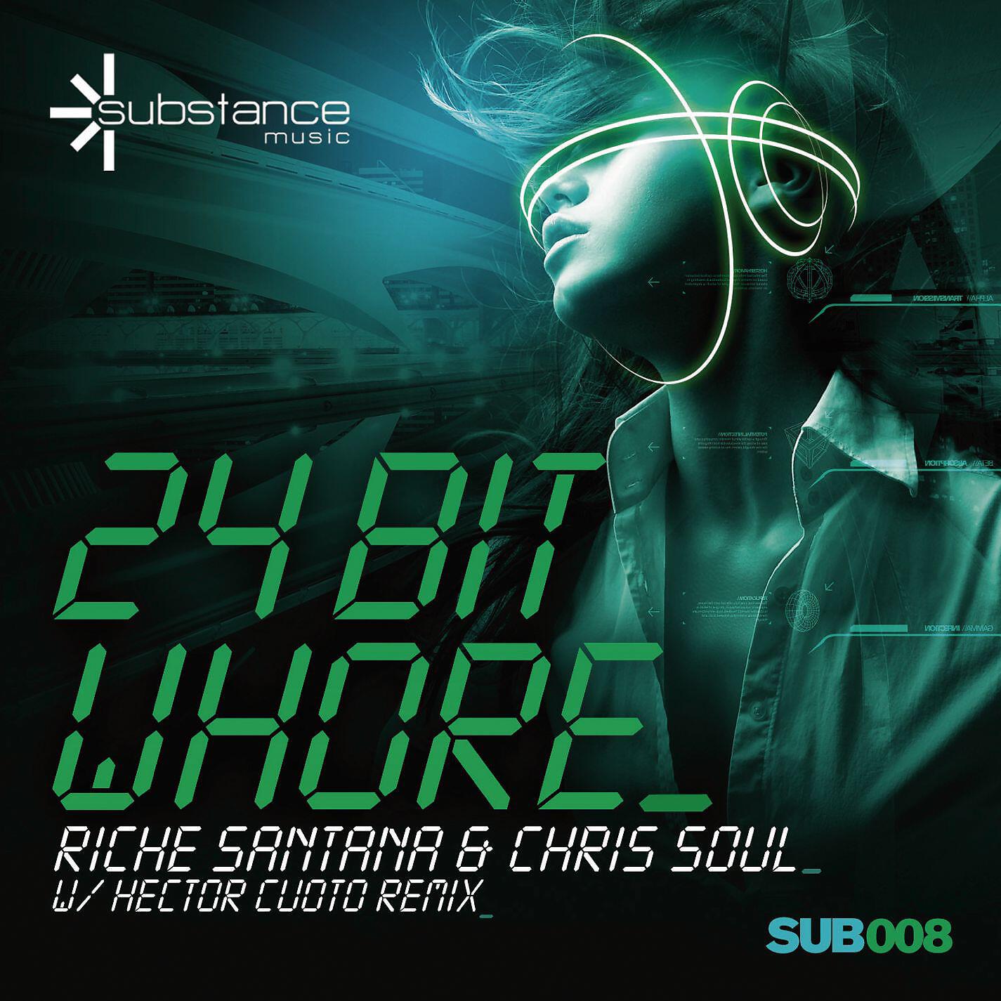 Richie Santana & Chris Soul - 24 Bit Whore (Hector Couto Remix)