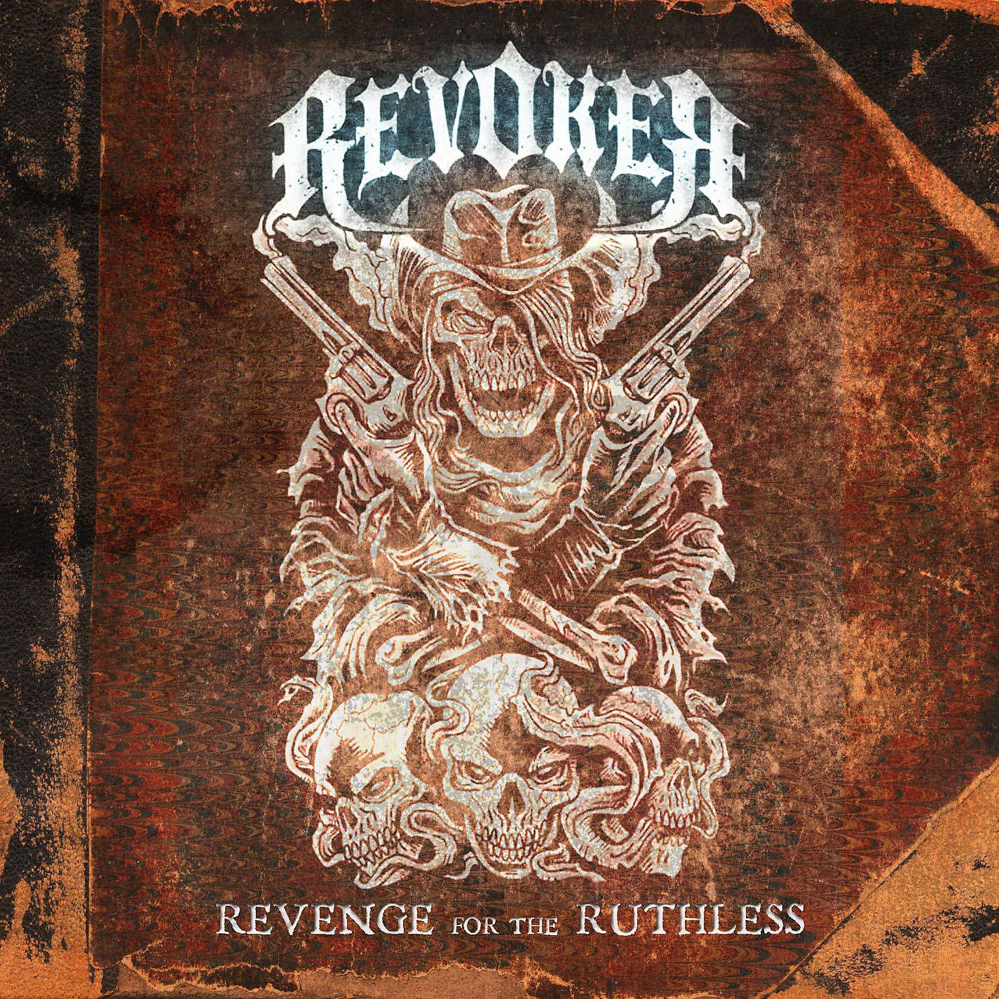 Постер альбома Revenge For The Ruthless