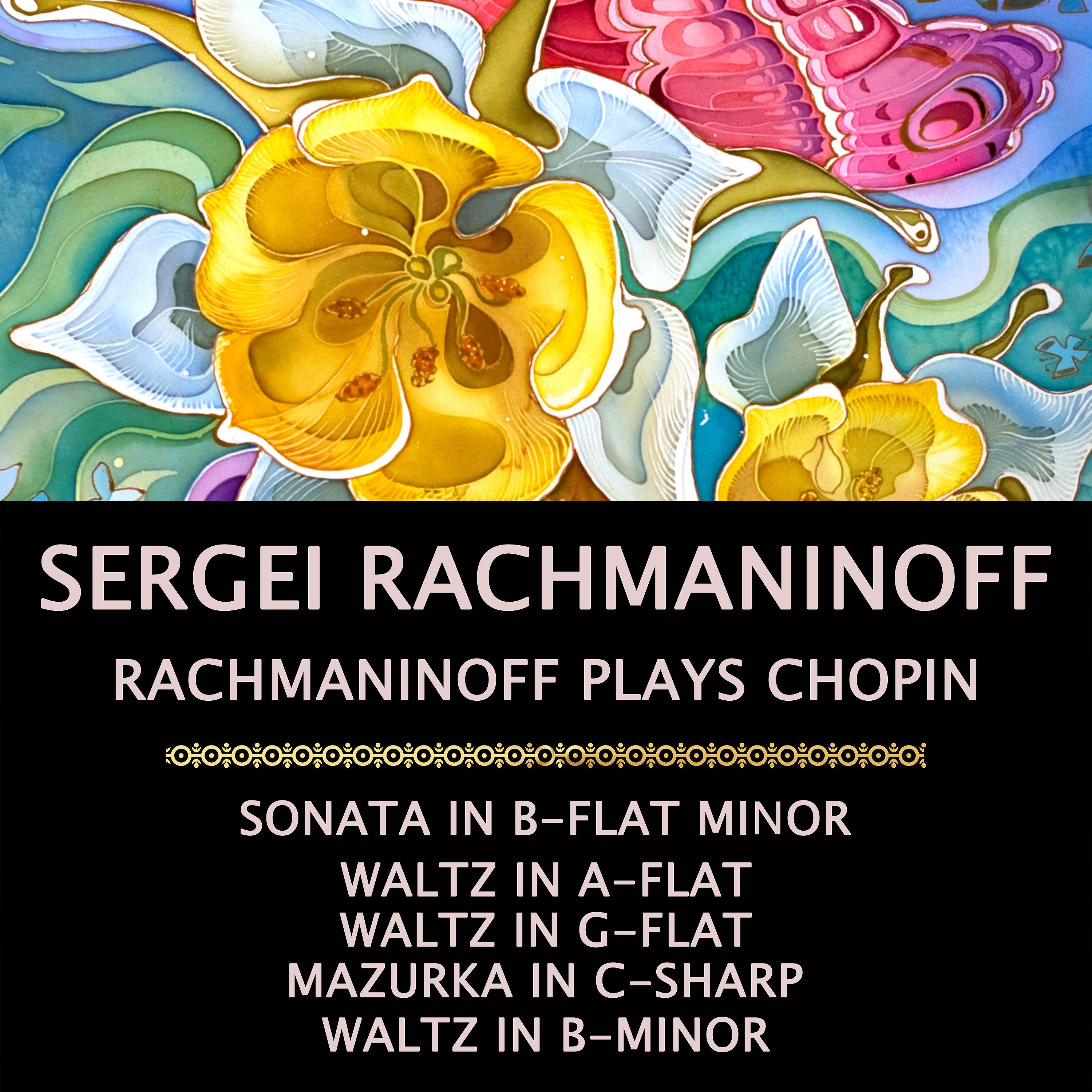 Постер альбома Rachmaninoff Plays Chopin
