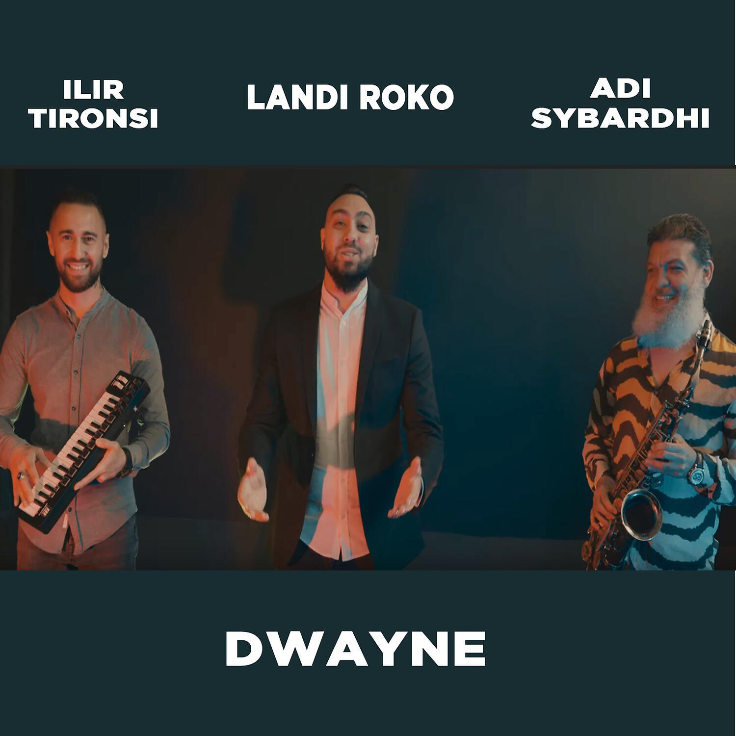 Landi Roko - Dwayne