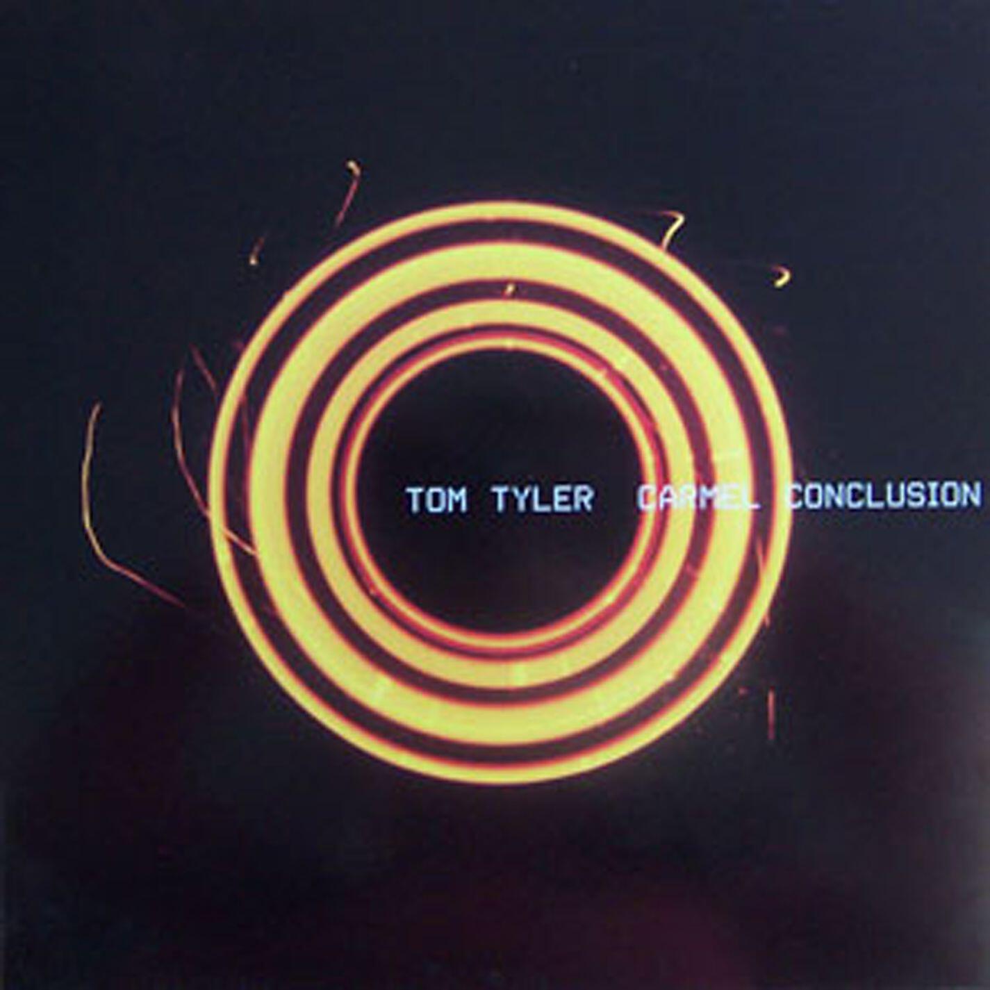 Tom Tyler - Carmel Conclusion [Featuring DJ Grazzhoppa] (Single Version)