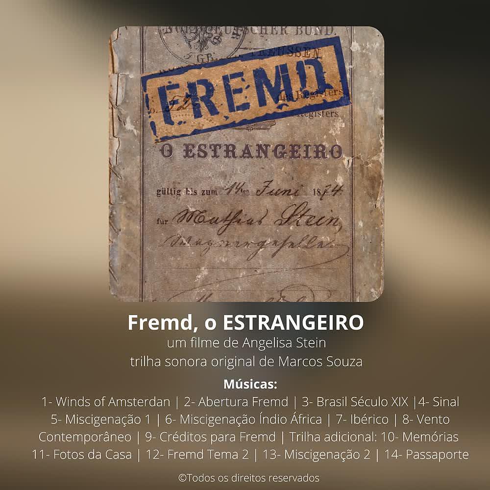 Постер альбома Fremd, o Estrangeiro (Trilha Sonora Original)