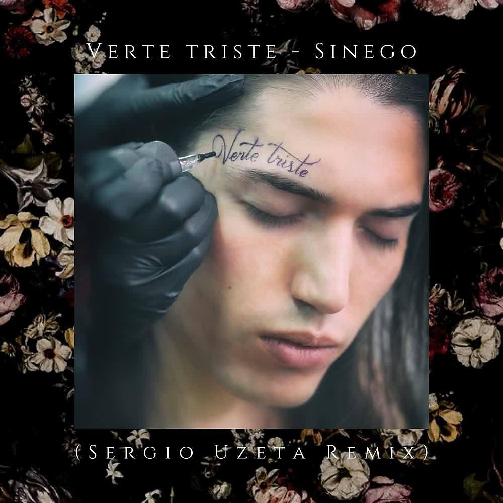 Sinego B Side - Verte Triste (Sergio Uzeta Remix)