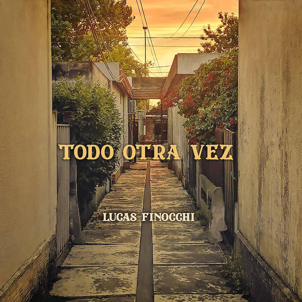 Постер альбома Todo Otra Vez