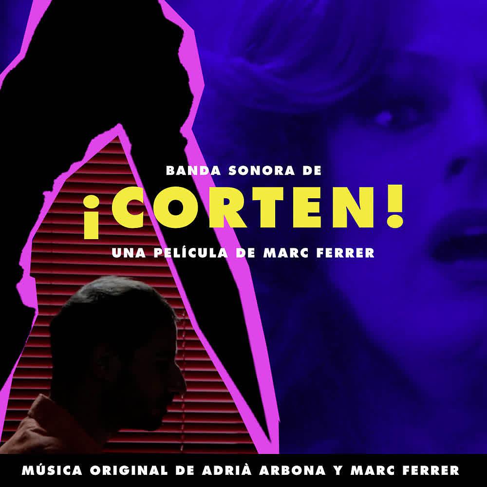 Постер альбома ¡Corten! (Original Motion Picture Soundtrack)