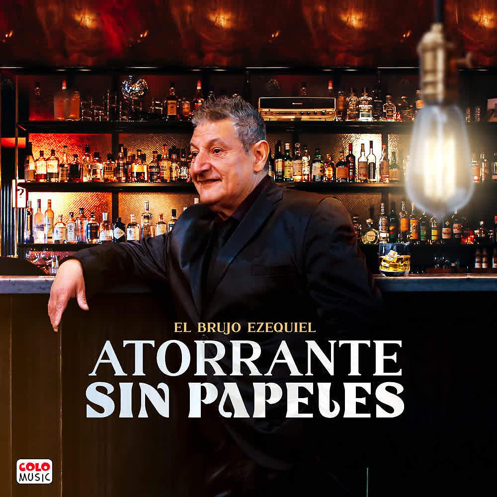 Постер альбома Atorrante Sin Papeles (Remasterizado 2021)