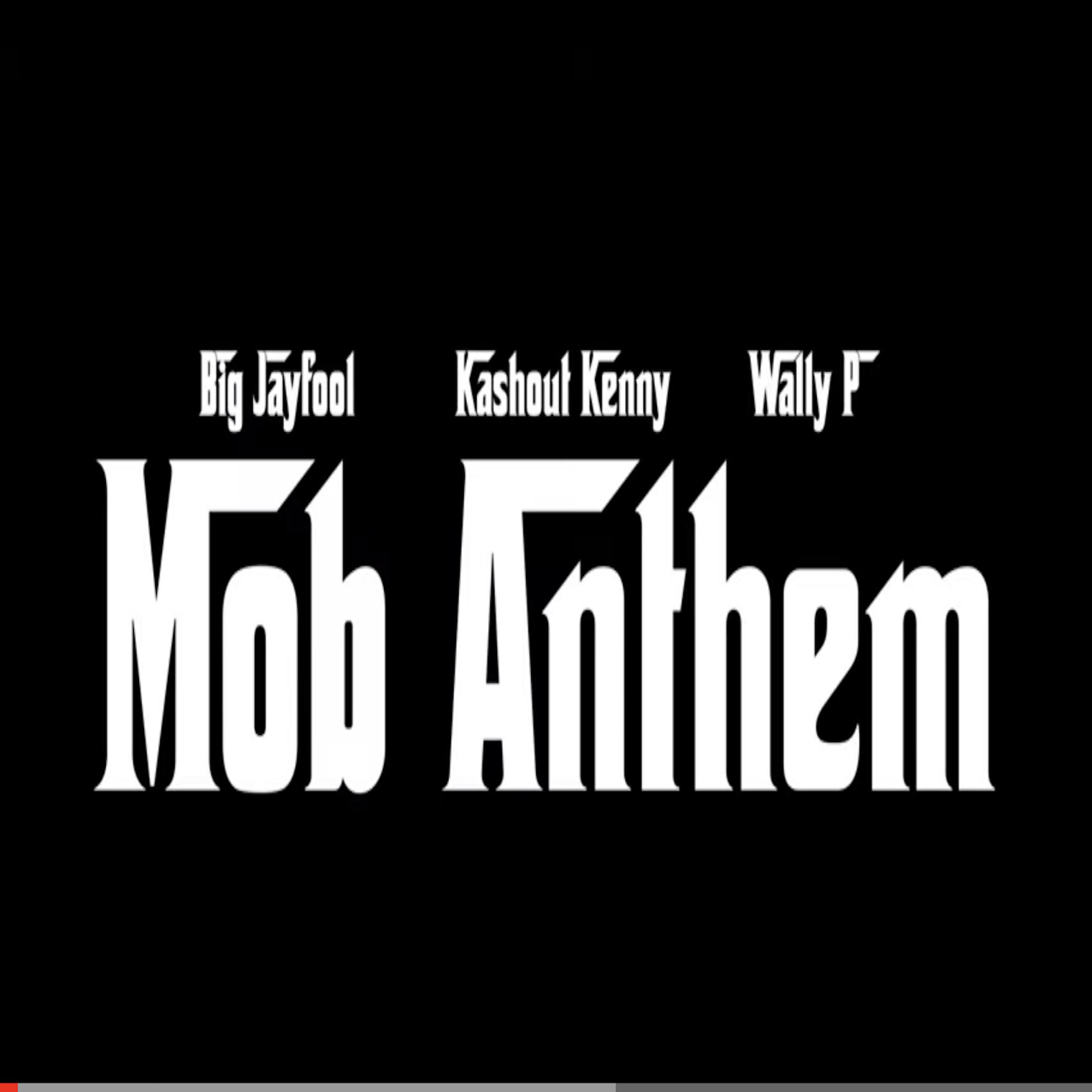 Постер альбома Mob Anthem