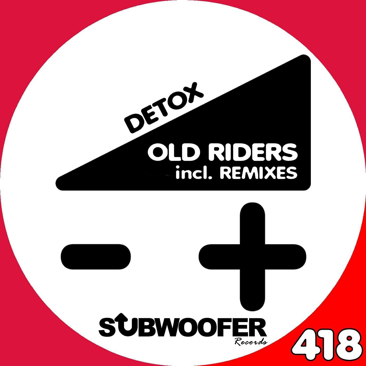 Old Riders - Detox (JunkieKids Remix)