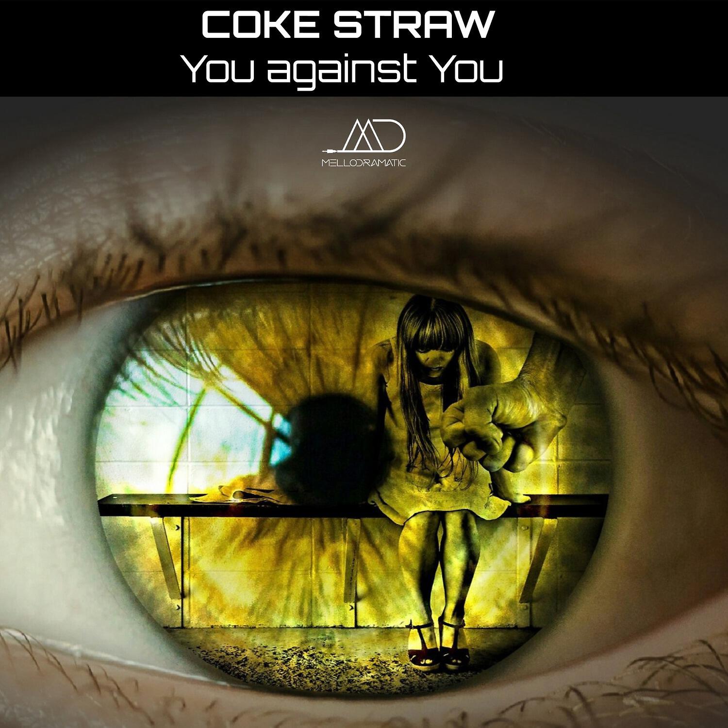 Coke Straw - You Against You