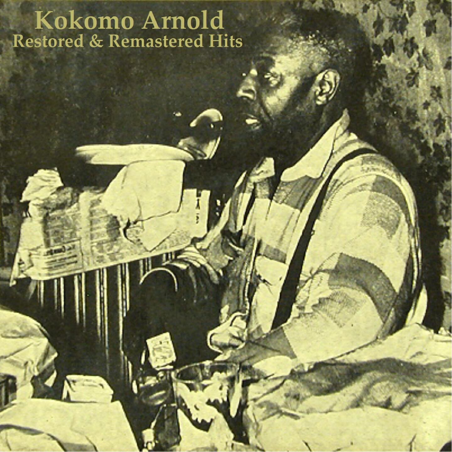 Kokomo Arnold - Old Original Kokomo Blues (Remastered)