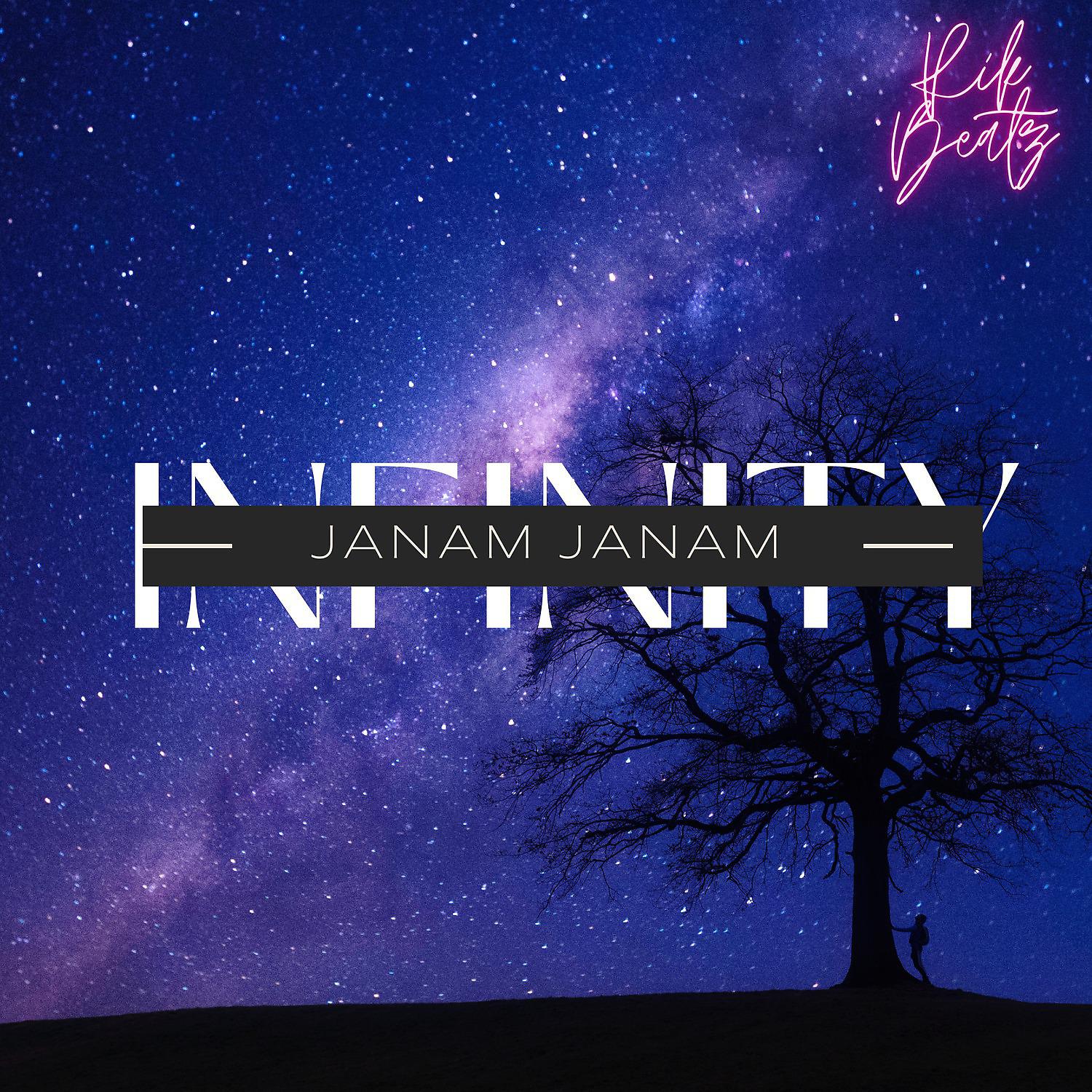 Постер альбома Infinity x Janam Janam