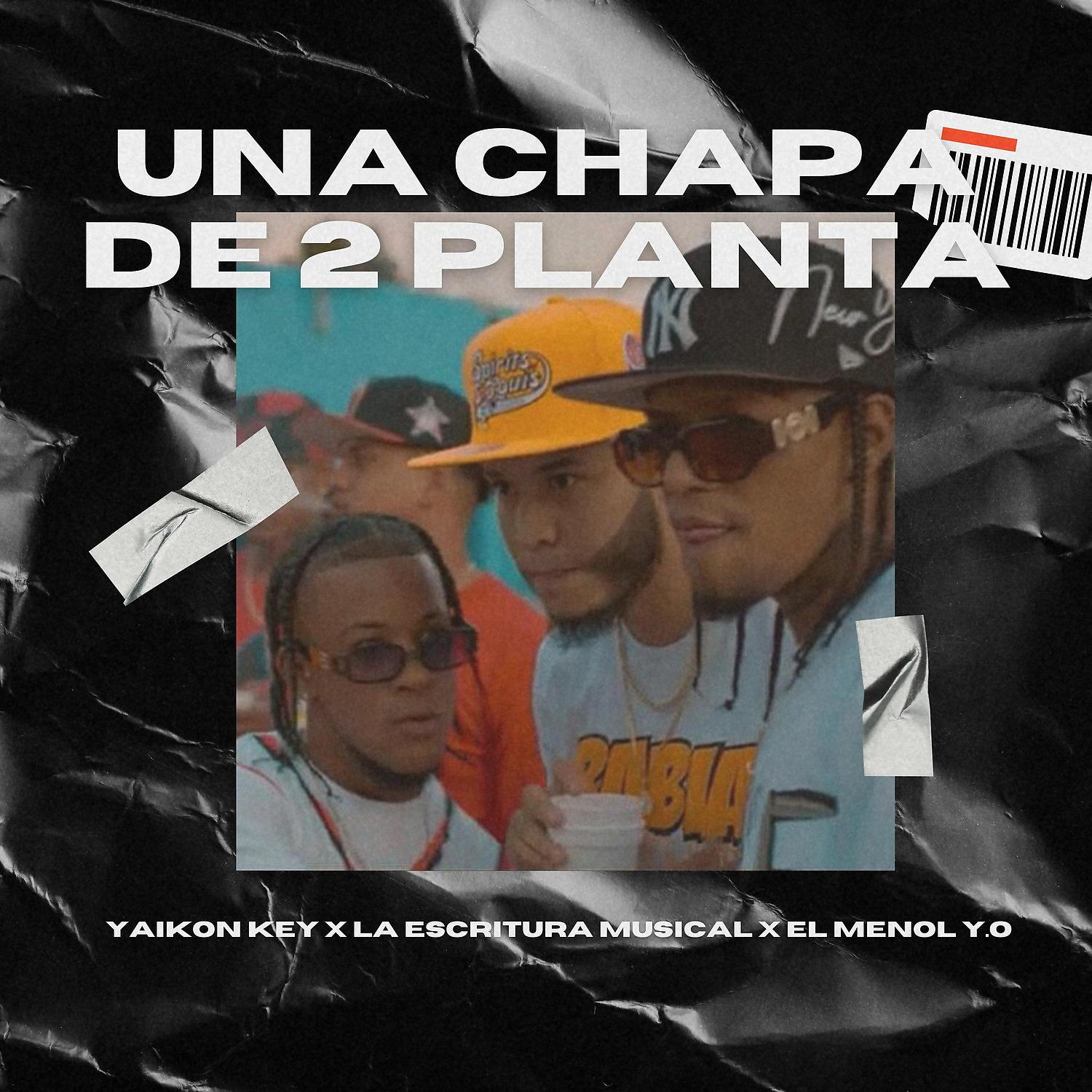 Постер альбома Una Chapa de 2 Planta