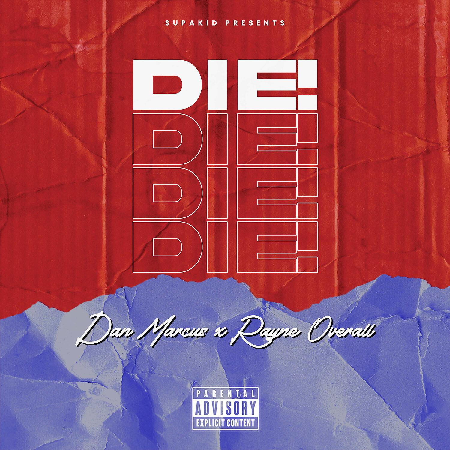 Rayne Overall - Die! (Radio Edit)